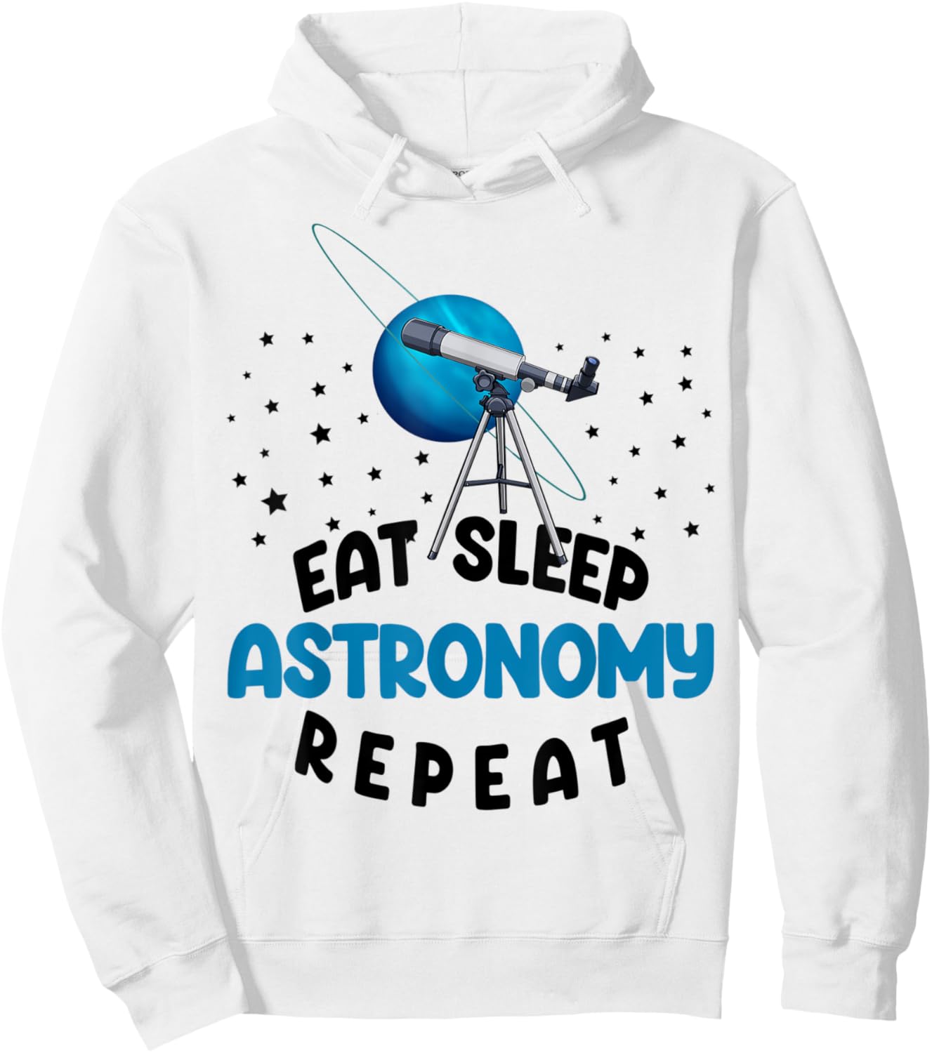 Eat Sleep Astronomy Repeat Funny Space Love Women Telescope Hoodie - Hoodie | White