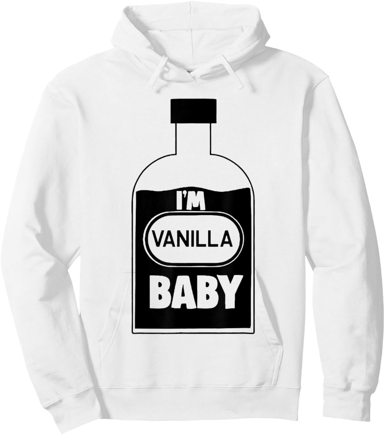I'm Vanilla Baby Hoodie - Hoodie | White