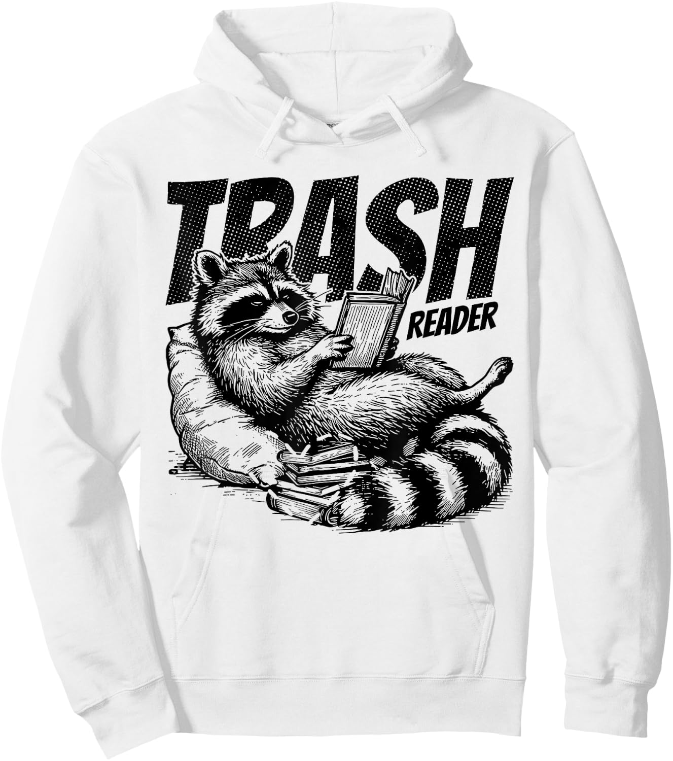 Trash Reader Funny Raccoon Reading Book Bookish Apparel Hoodie - Hoodie | White