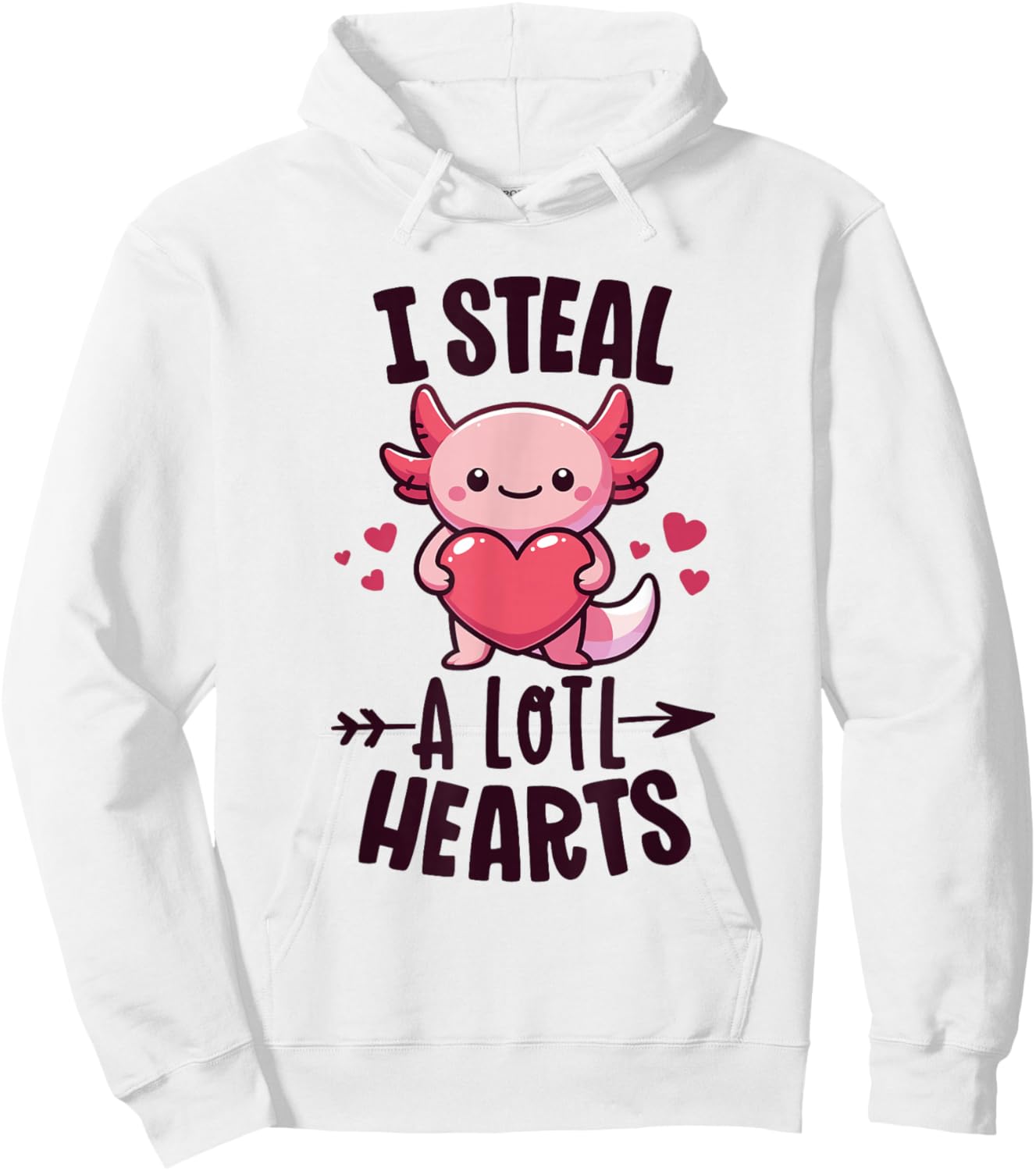 I Steal A Lotl Hearts Kawaii Axolotl Funny Valentine's Day Hoodie - Hoodie | White