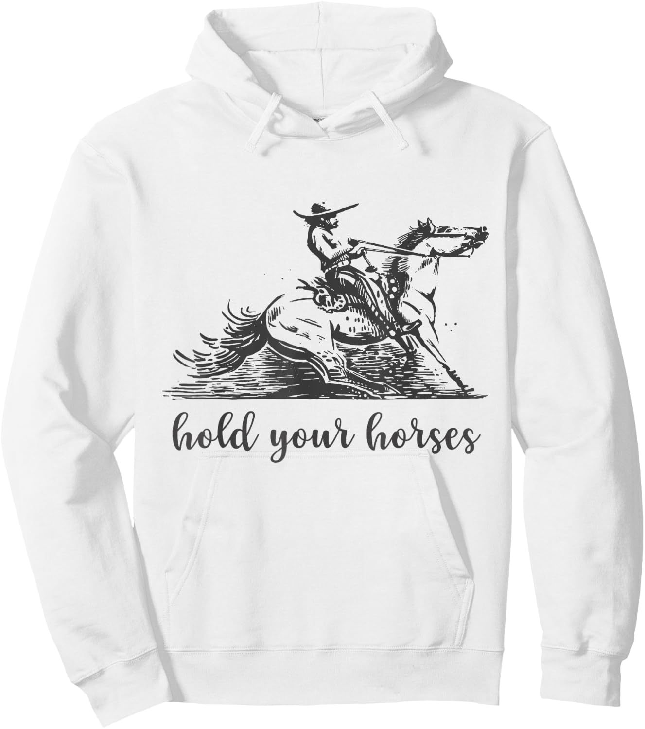 Hold Your Horses Women Funny Rodeo Vintage Cowboy Hoodie - Hoodie | White