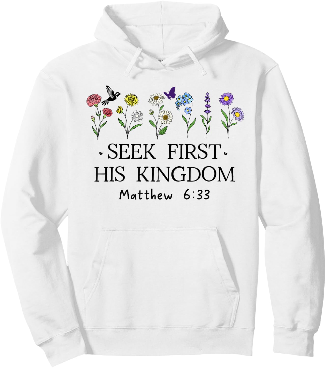 But Seek First His Kingdom Shirt,Bible Verses Matthew 6:33 Hoodie - Hoodie | White