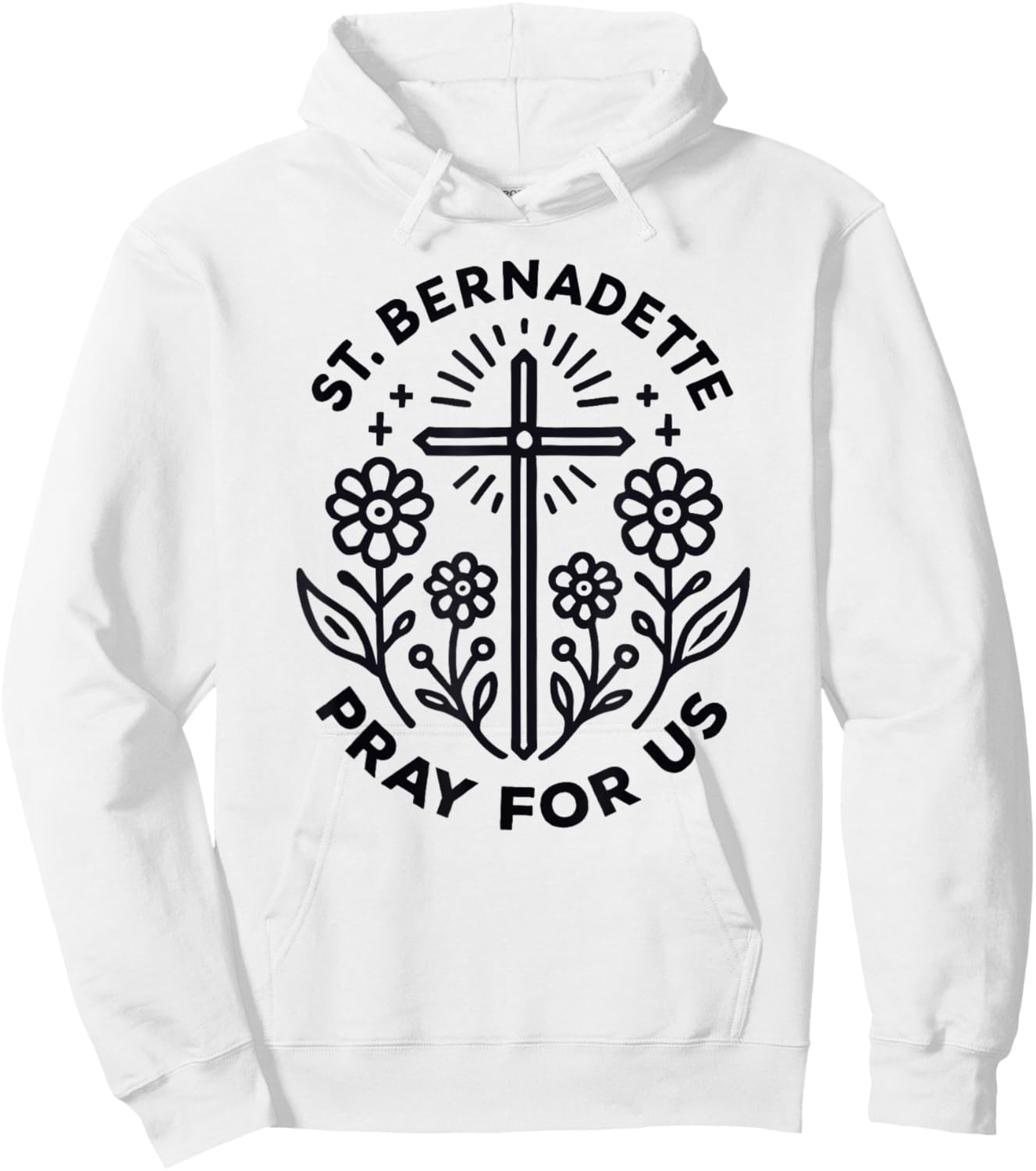 St. Bernadette Pray For Us Catholic Women Hoodie - Hoodie | White