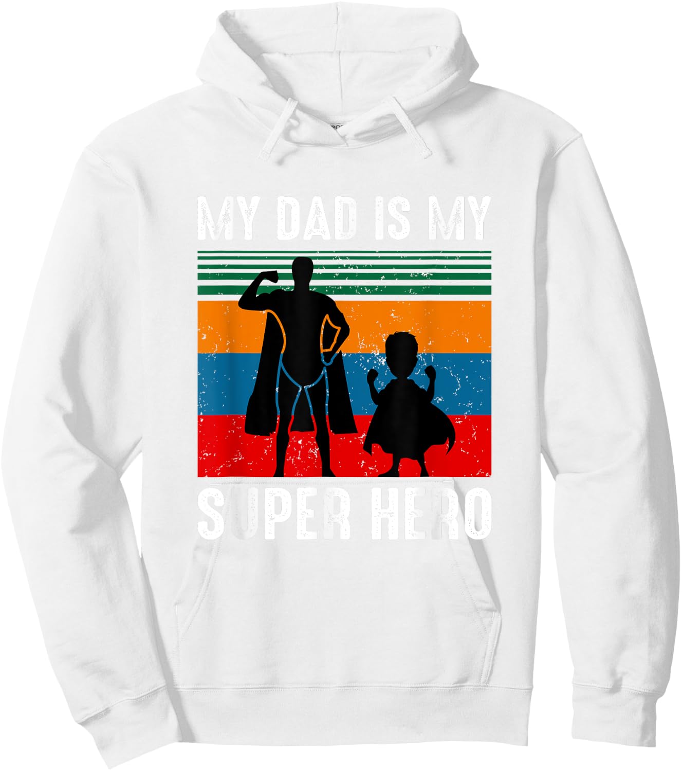 My dad is my superhero Hoodie - Hoodie | White