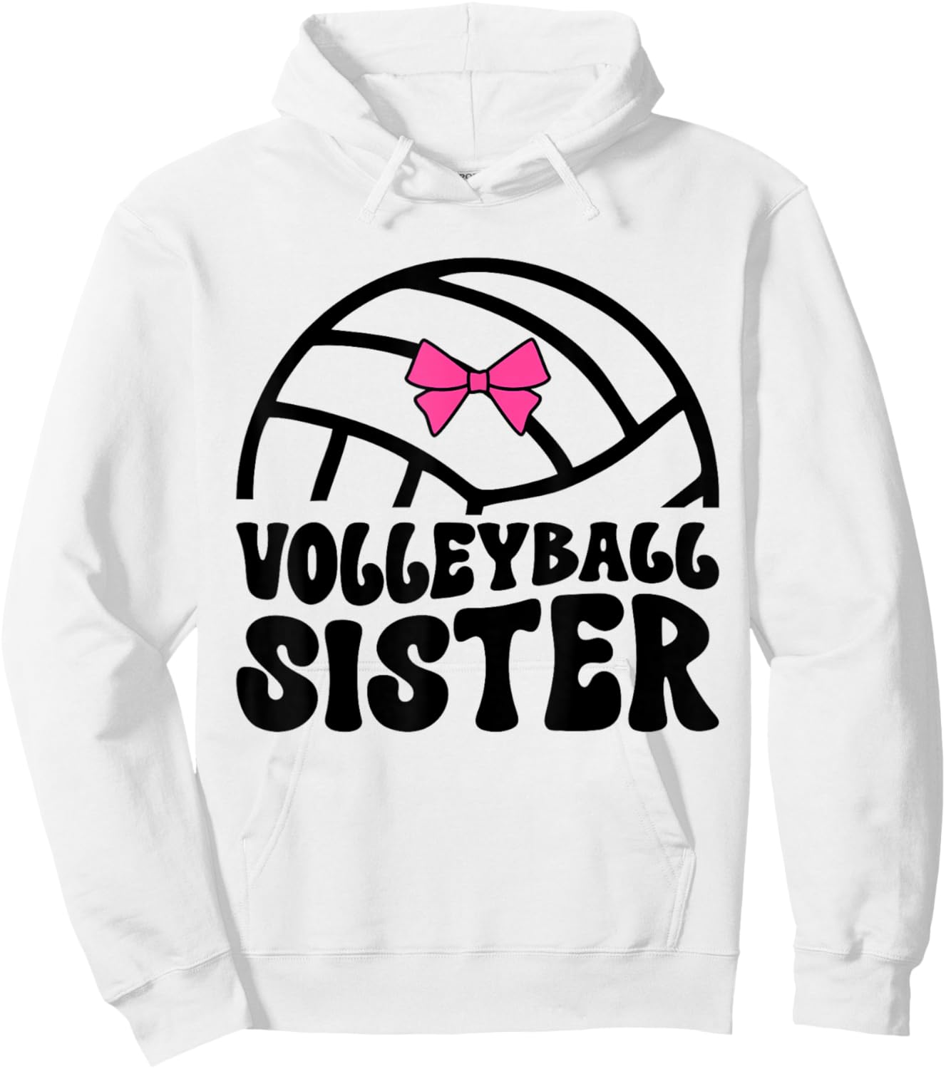 Volleyball Sister Of A Volleyball Player Sister Hoodie - Hoodie | White