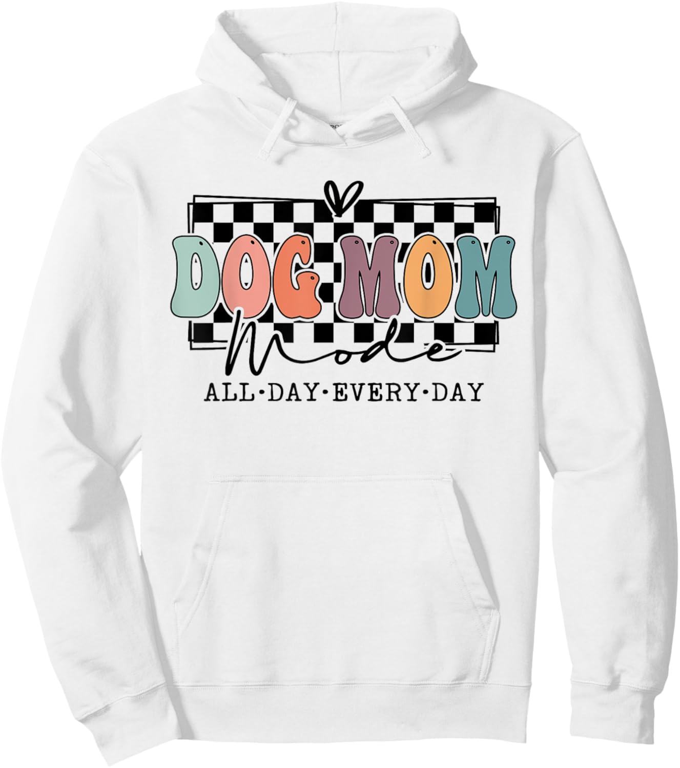 Dog Mom Mode Dog Mama Mode Dog Lover Squad Hoodie - Hoodie | White