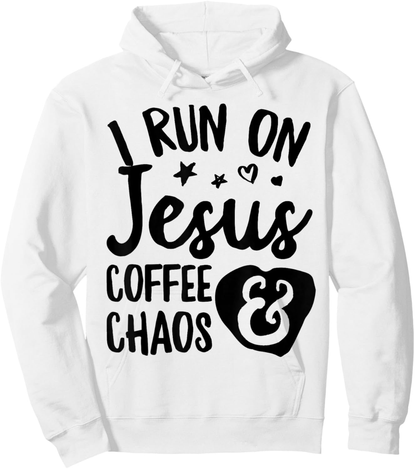 I Run on Jesus Coffee and Chaos Hoodie - Hoodie | White