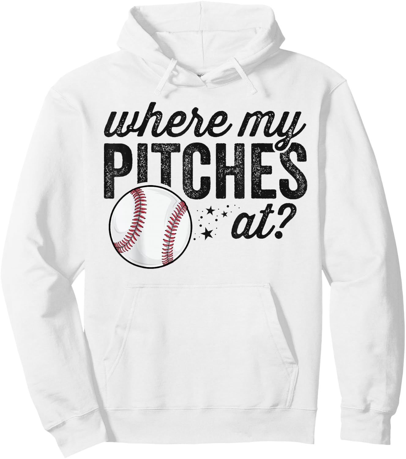 Where My Pitches at Funny Mom Baseball Shirt Gift Softball Hoodie - Hoodie | White