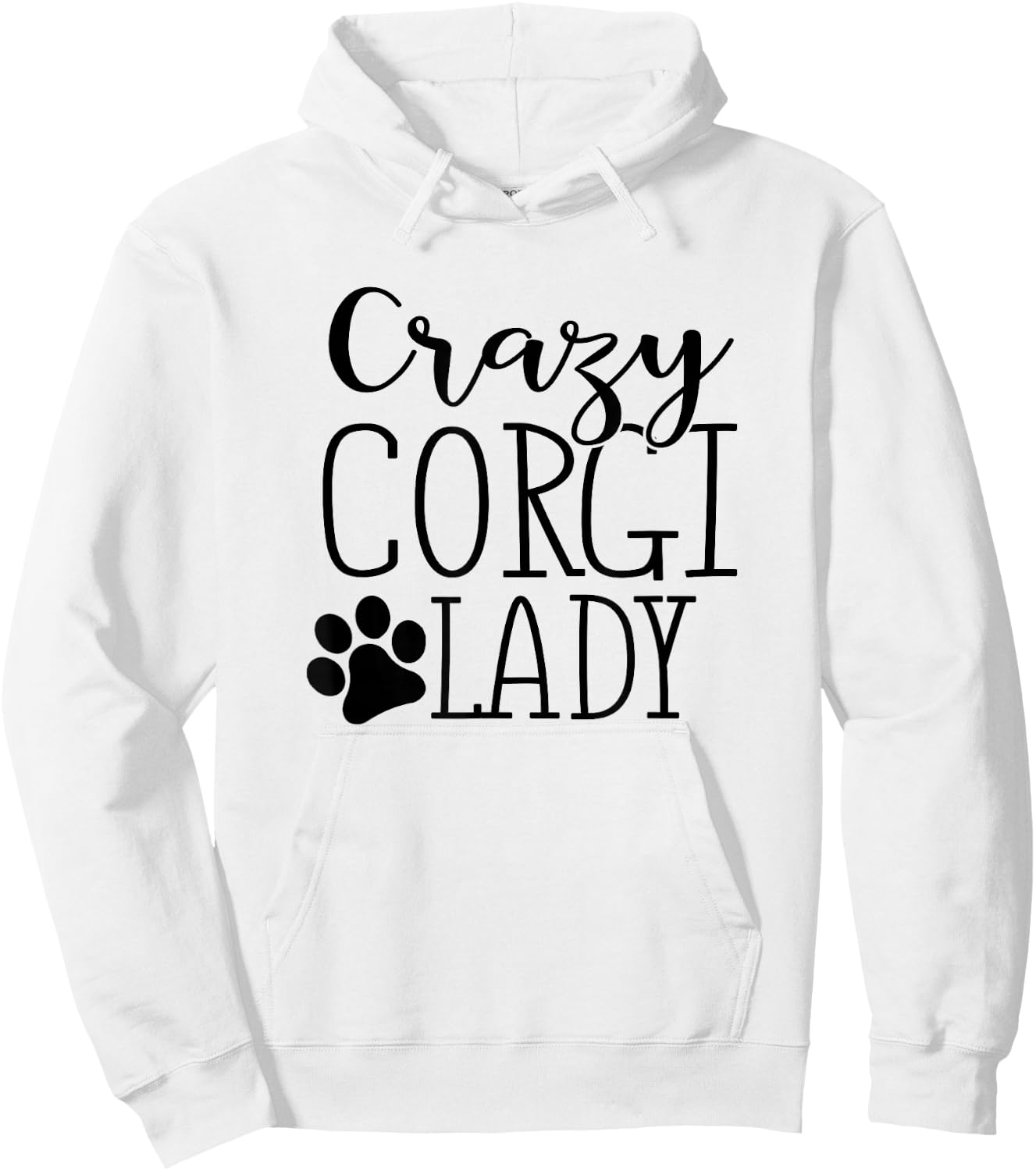 Crazy Corgi Lady - Funny Corgi Shirt Gift Corgi Lover Hoodie - Hoodie | White