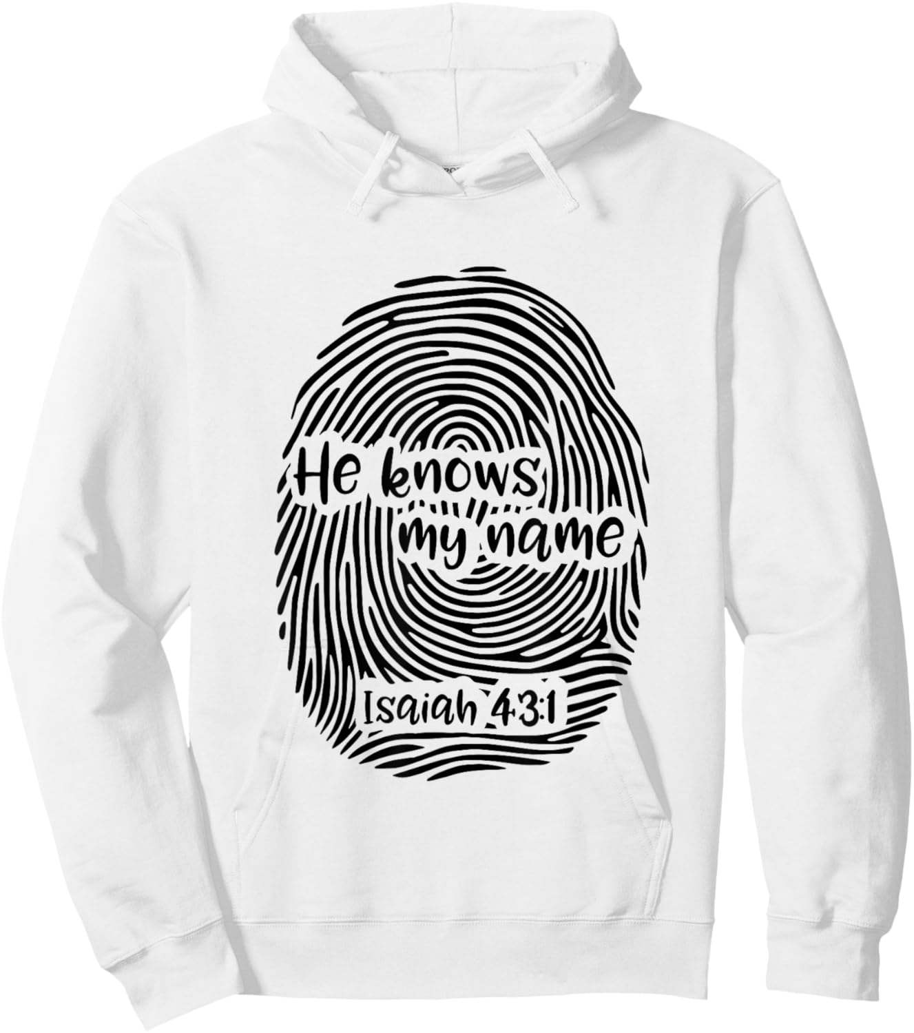 He Knows My Name - Isaiah 43:1 Fingerprint Art Christian Hoodie - Hoodie | White