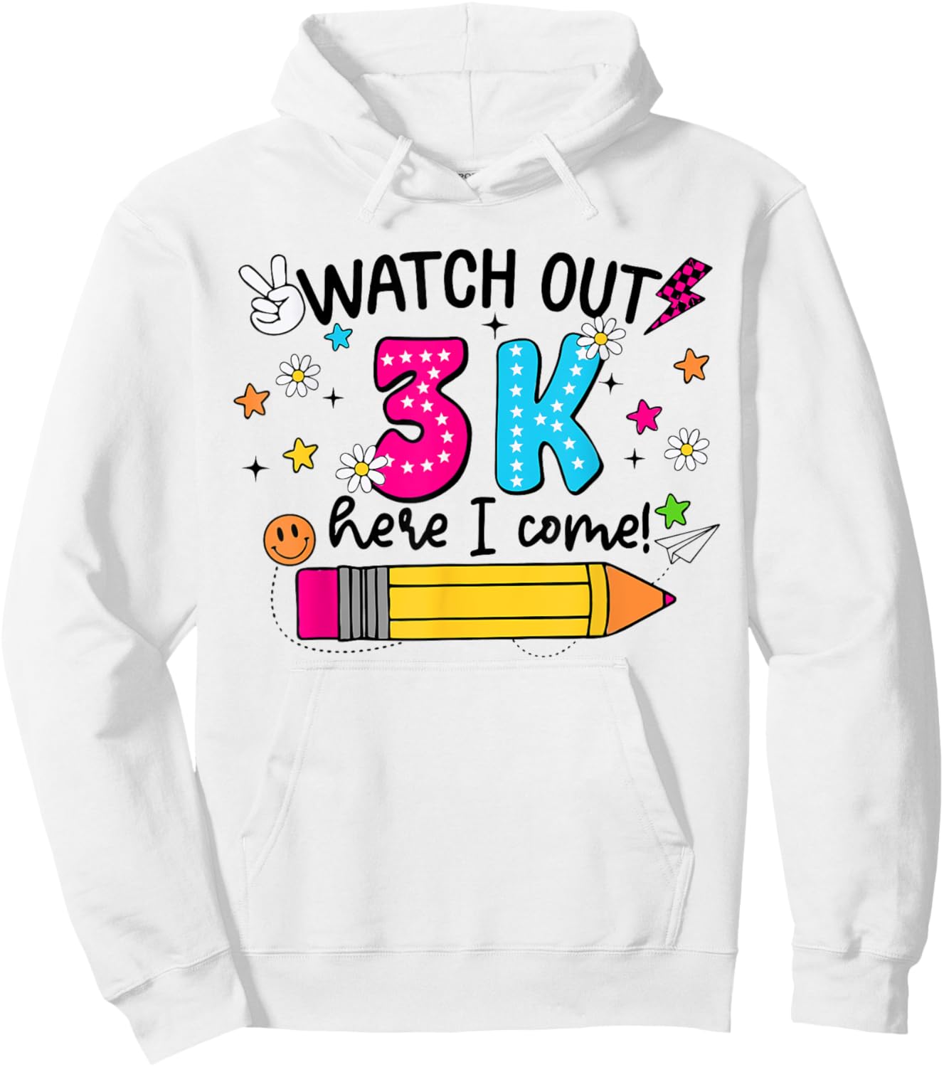 Watch Out 3K Here I Come Cute 3-K First Day Of School Kids Hoodie - Hoodie | White