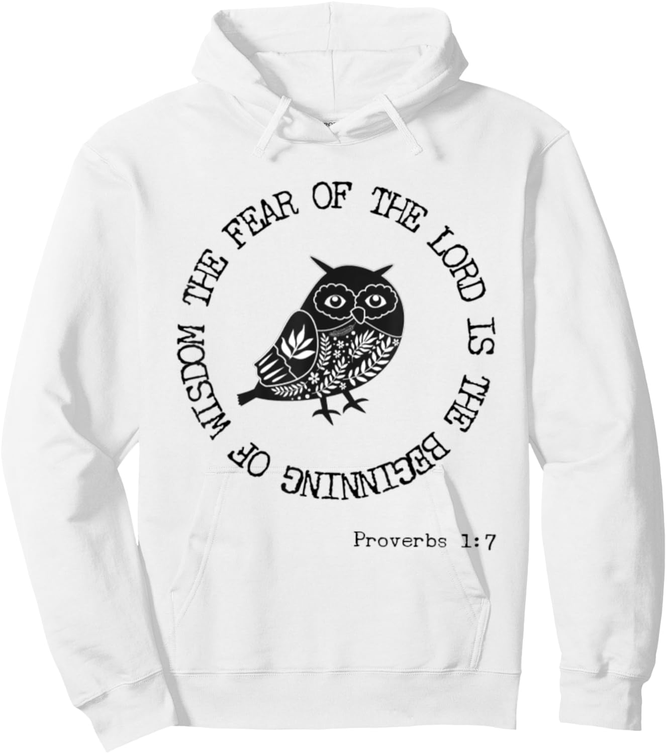 Proverbs 1:7 Fear Of The Lord Wisdom Bible Verse Owl Lover Hoodie - Hoodie | White