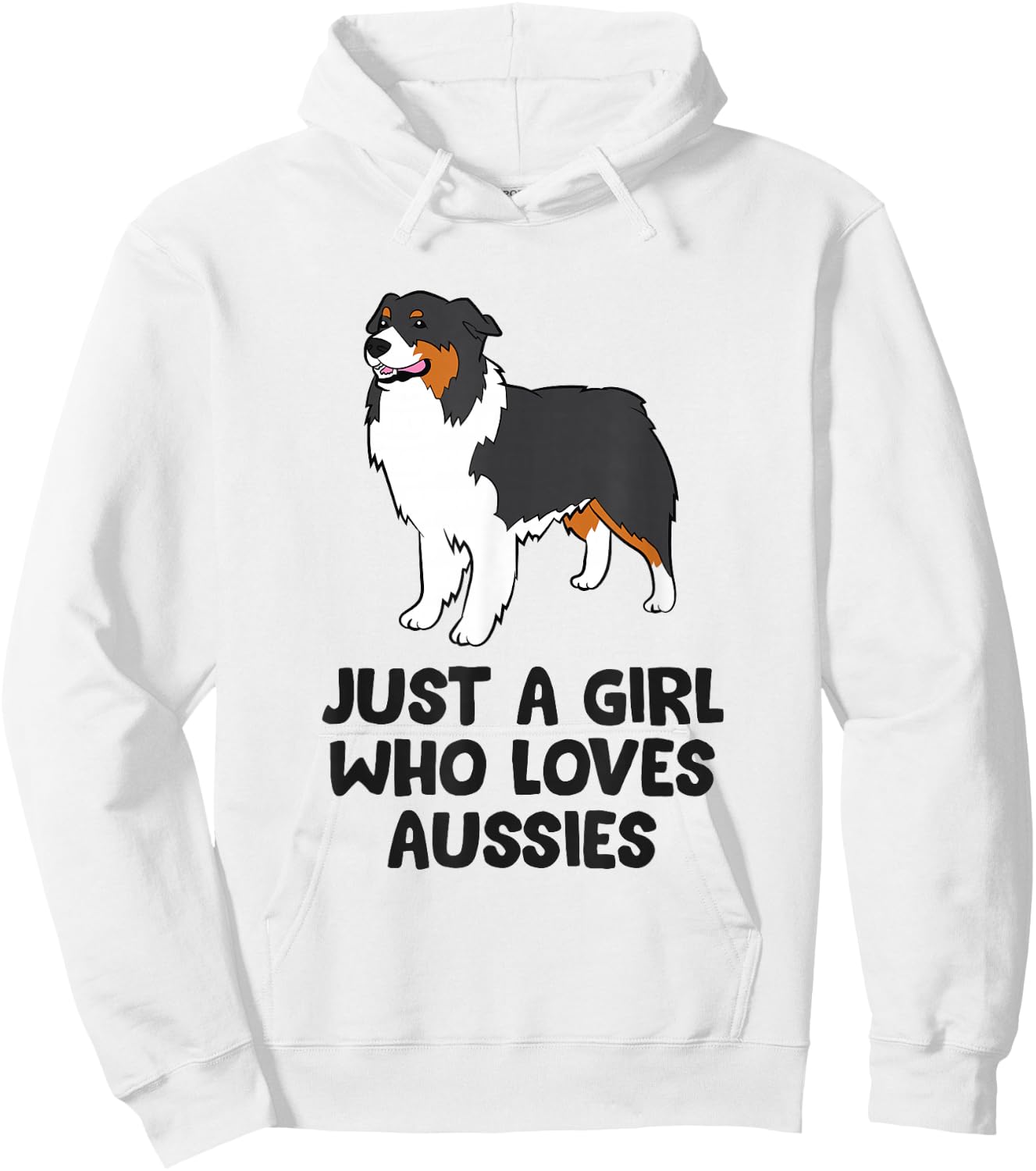 Australian Shepherd Girl Just a Girl Who Loves Aussie Dogs Hoodie - Hoodie | White