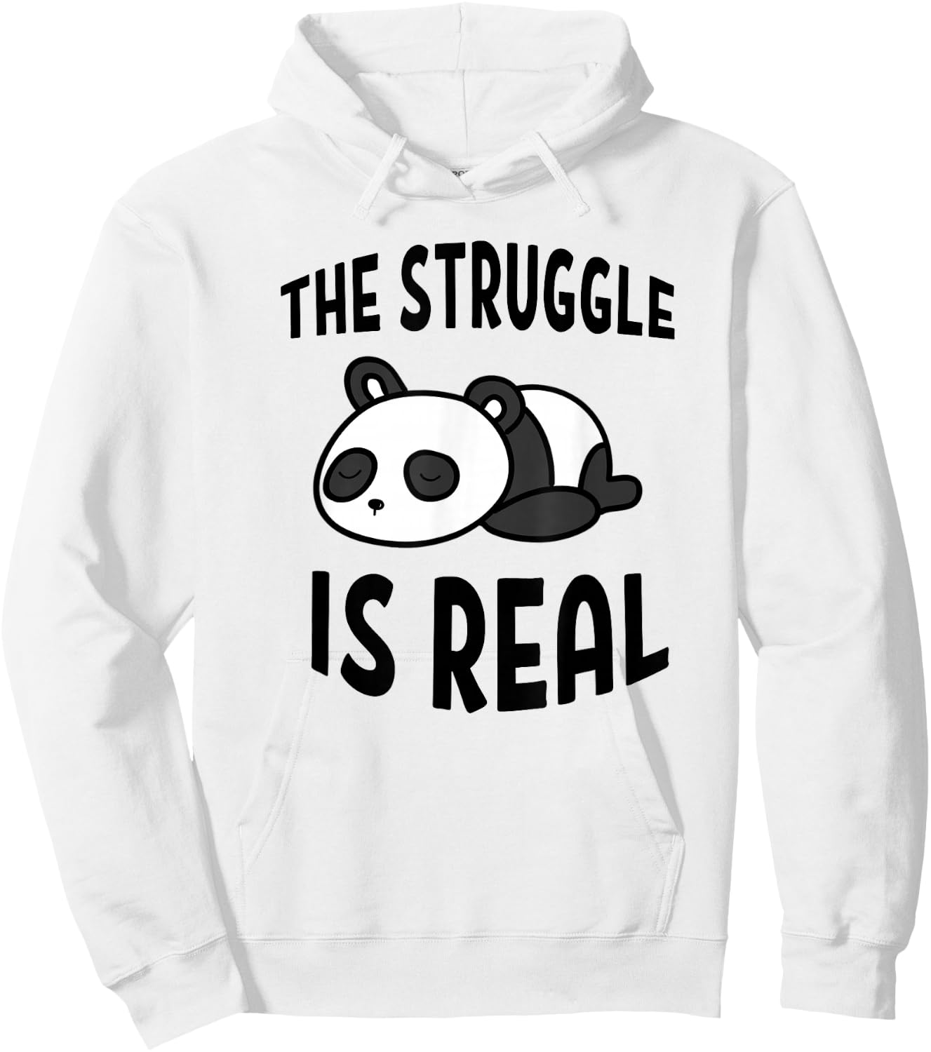 Lazy Panda The Struggle Is Real Cute Panda Hoodie - Hoodie | White