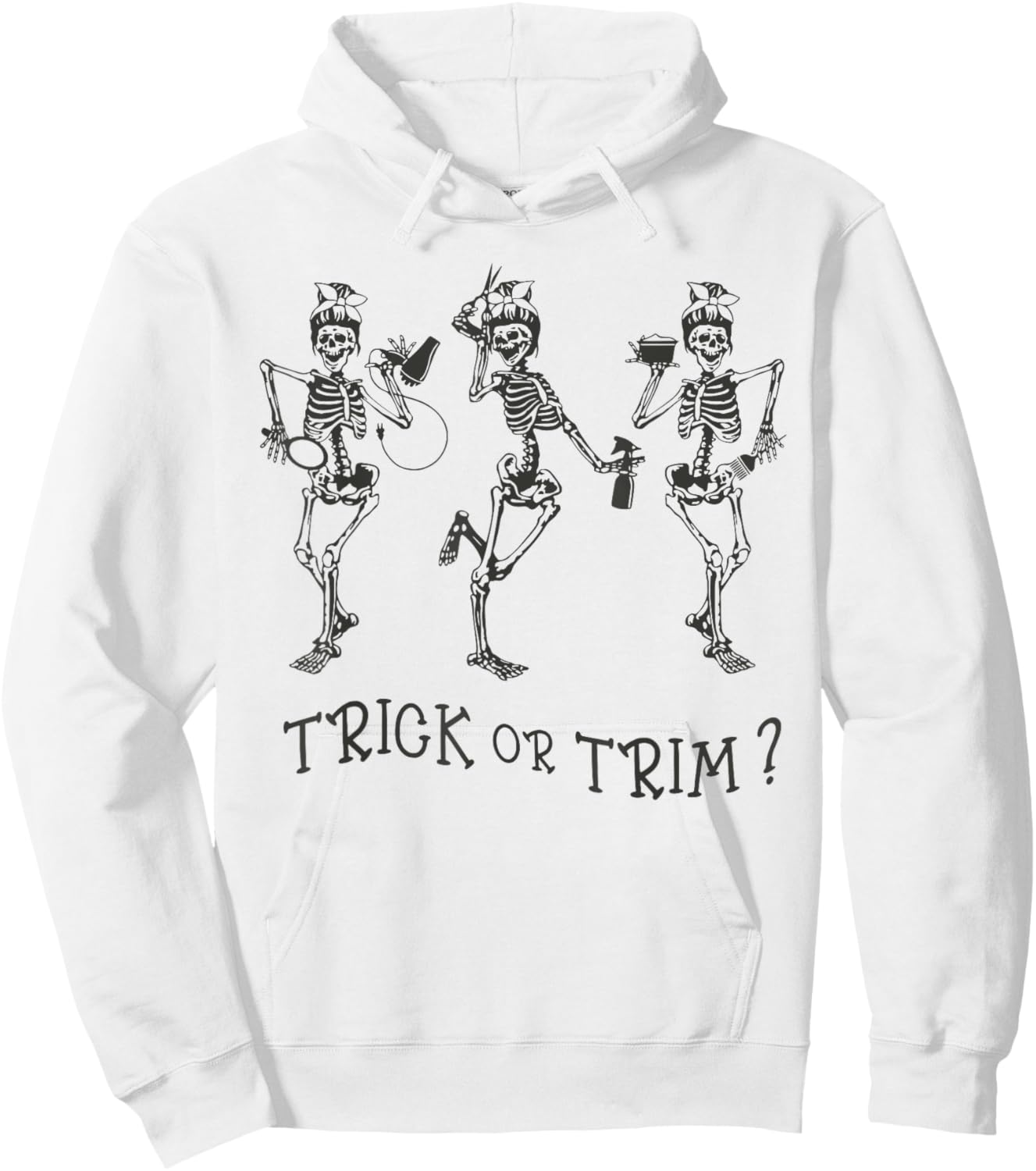 Funny Dancing Skeleton Trick Or Trim Hairstylist Halloween Hoodie - Hoodie | White