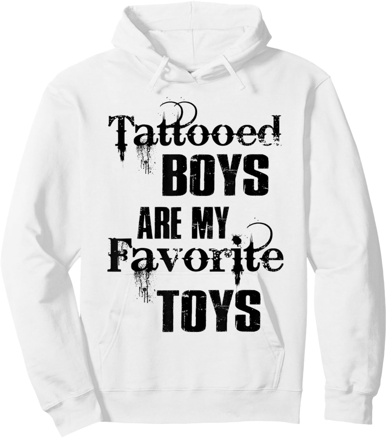 Tattooed Boys Are My Favorite Toys Funny Tattoo Lovers Hoodie - Hoodie | White