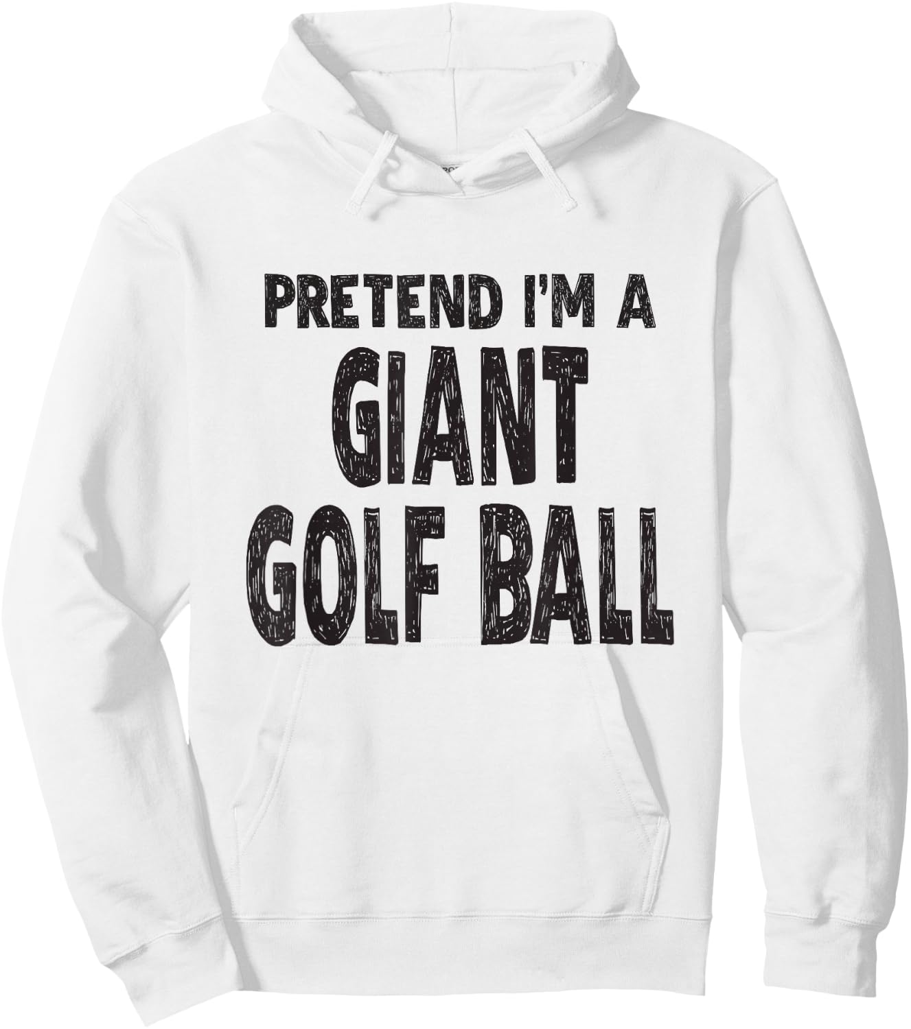 Pretend I'm A Giant Golf Ball Shirt Easy Halloween Costume Hoodie - Hoodie | White