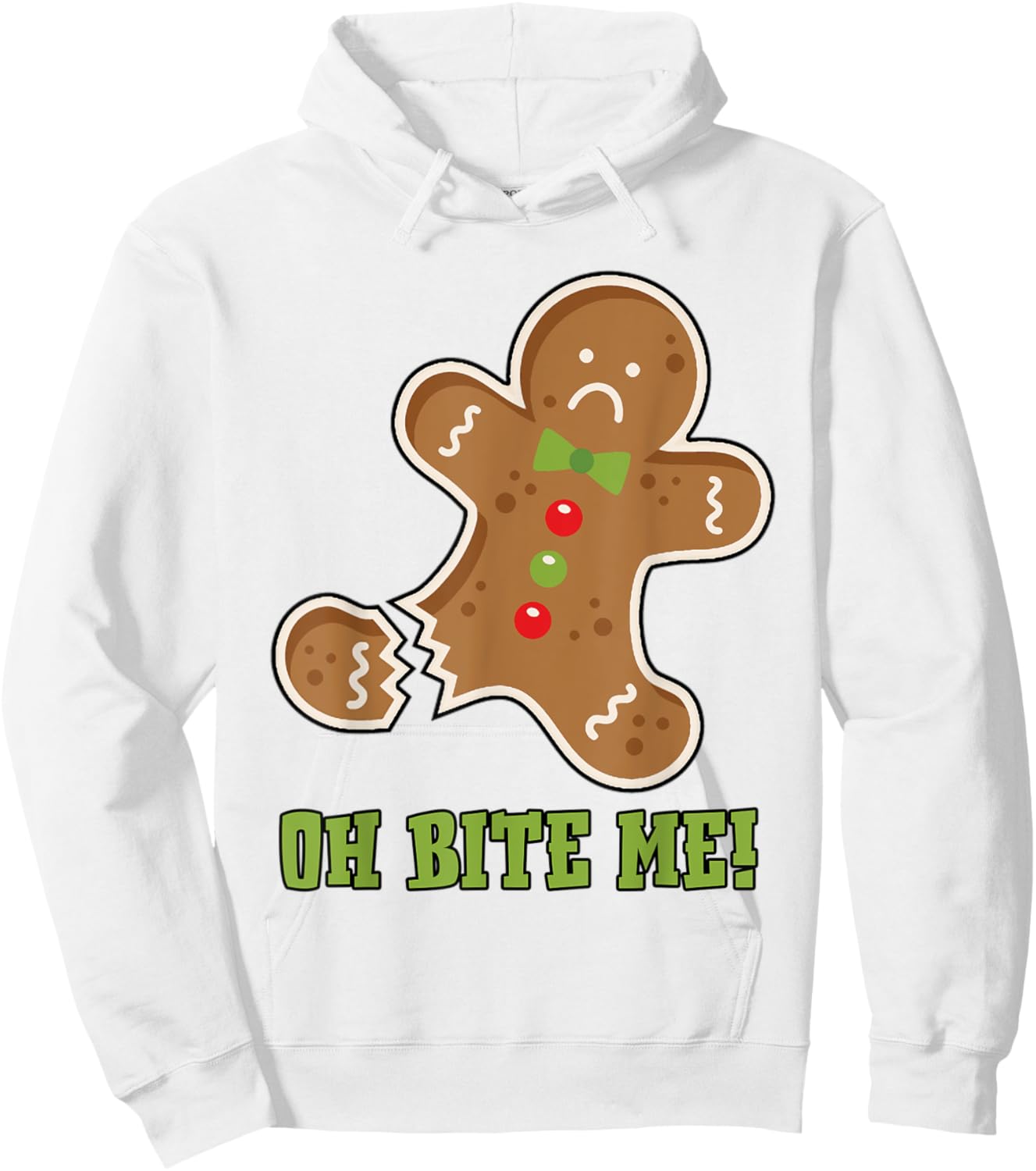 Oh Bite Me Gingerbread Cookies Christmas Hoodie - Hoodie | White