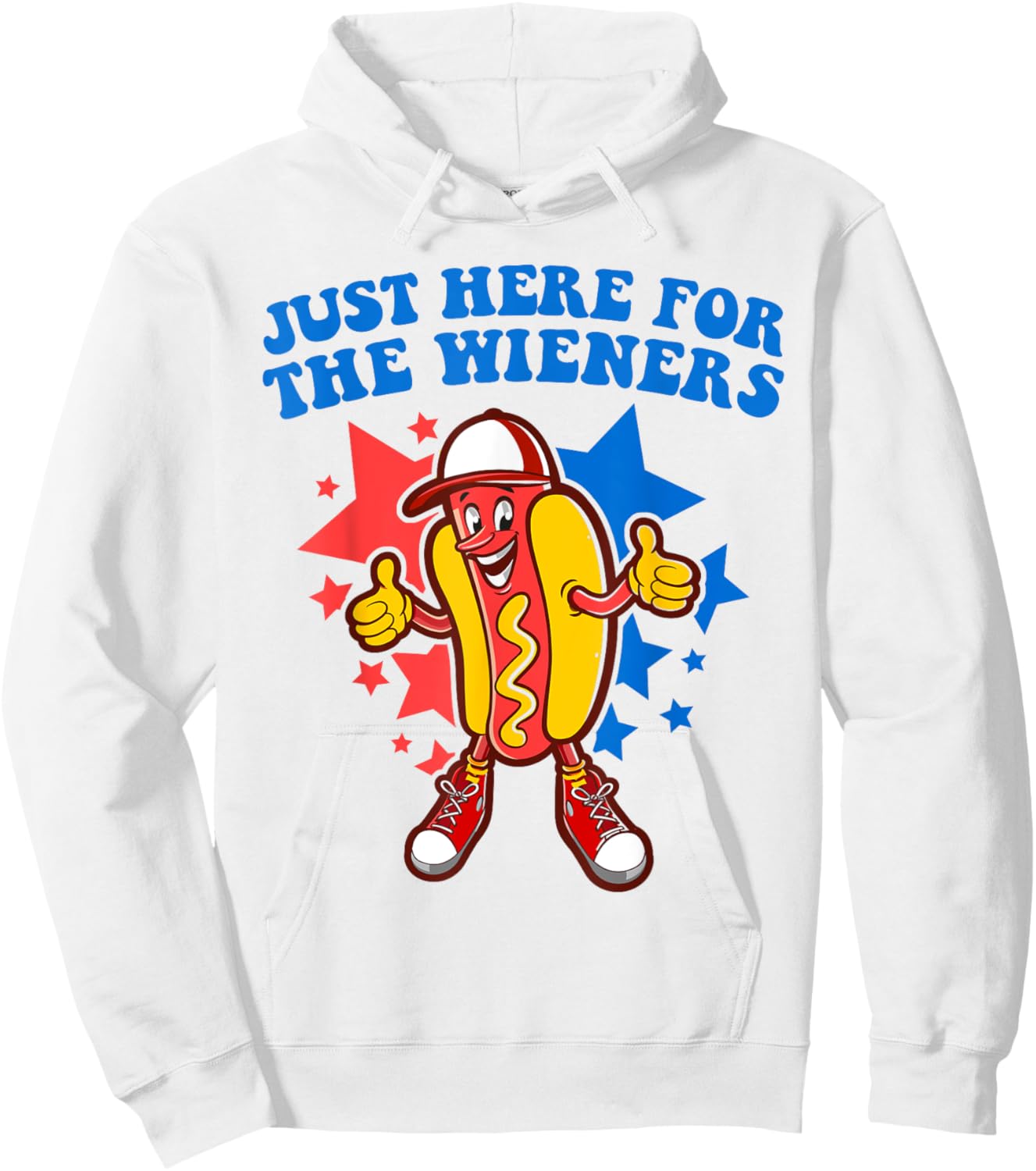 4th Of July Hot Dogs In Our I'm Just Here For The Wieners Hoodie - Hoodie | White