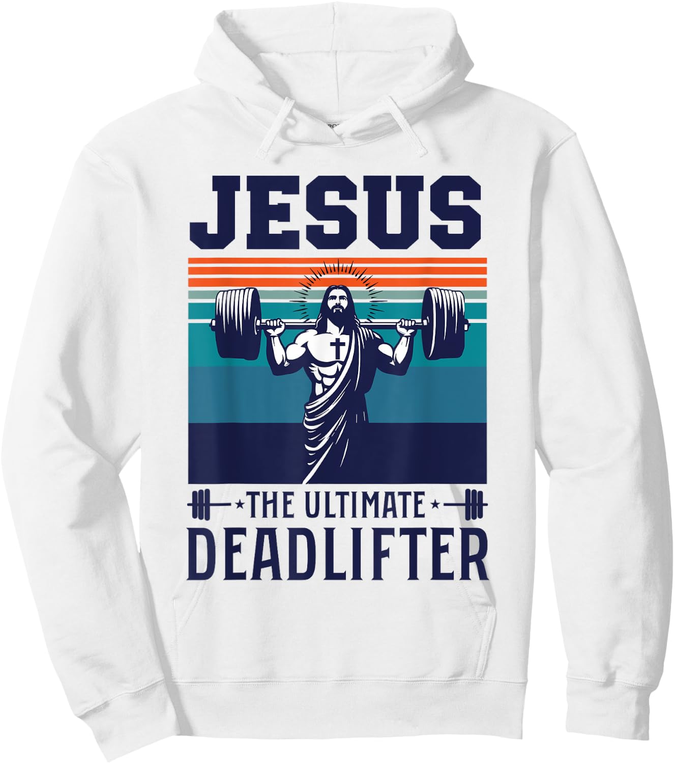 Fitness Funny Vintage Jesus The Ultimate Deadlifter Hoodie - Hoodie | White