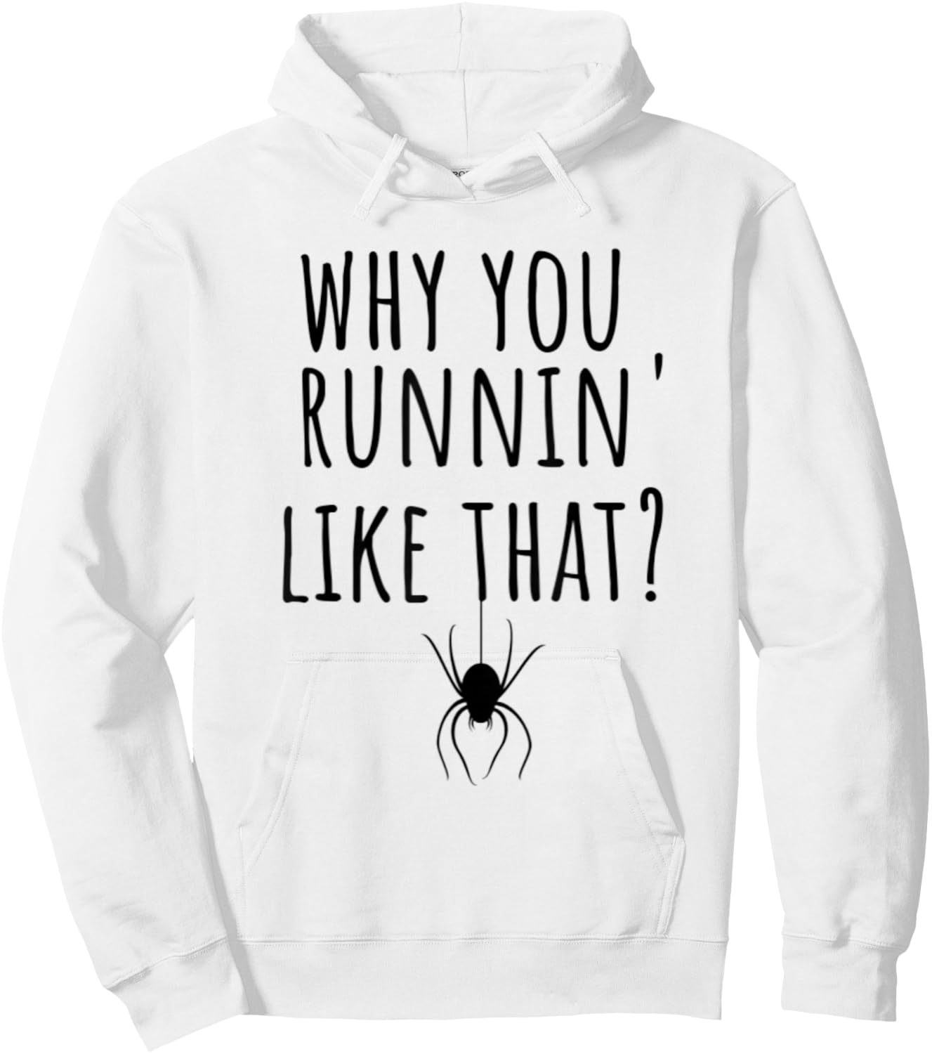 Funny Spider Lover Arachnid Fear Arachnophobia Joke Humor Hoodie - Hoodie | White