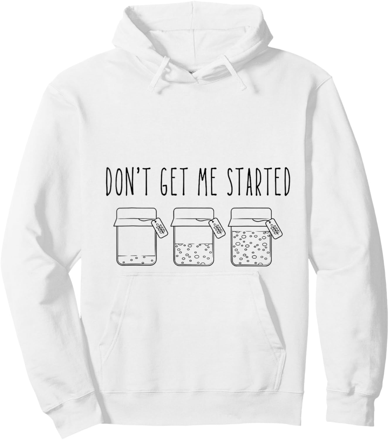 Don't Get Me Started Sourdough Hoodie - Hoodie | White