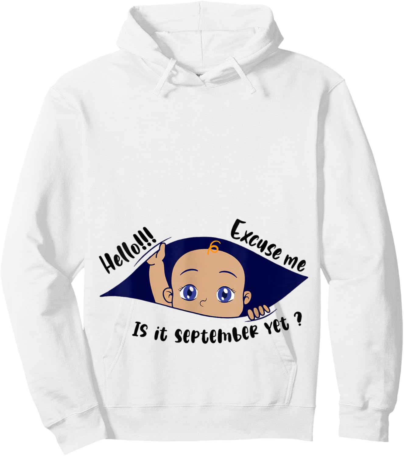 Excuse Me Is It September Yet Pregnancy Boy Announcement Hoodie - Hoodie | White