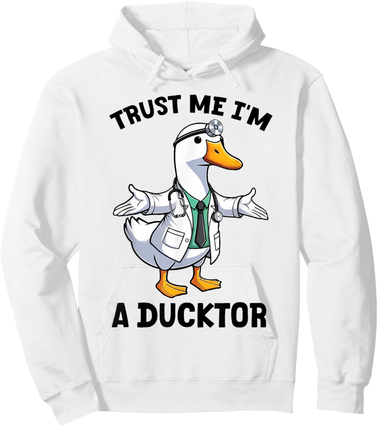 Funny Duck Nurse Doctor Quack Trust-Me I'm A Ducktor Animal Hoodie - Hoodie | White