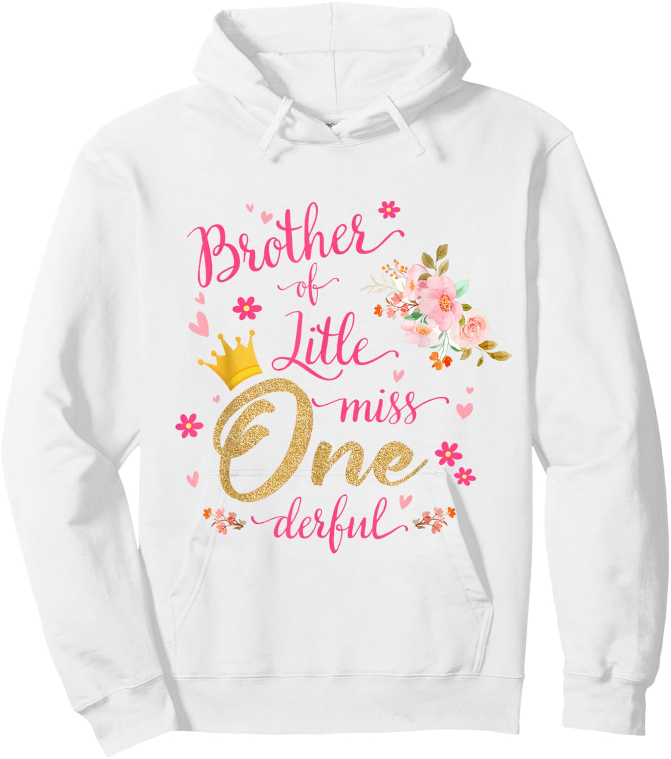Brother Of Little Ms One-derful Party Pink-Gold 1st Birthday Hoodie - Hoodie | White
