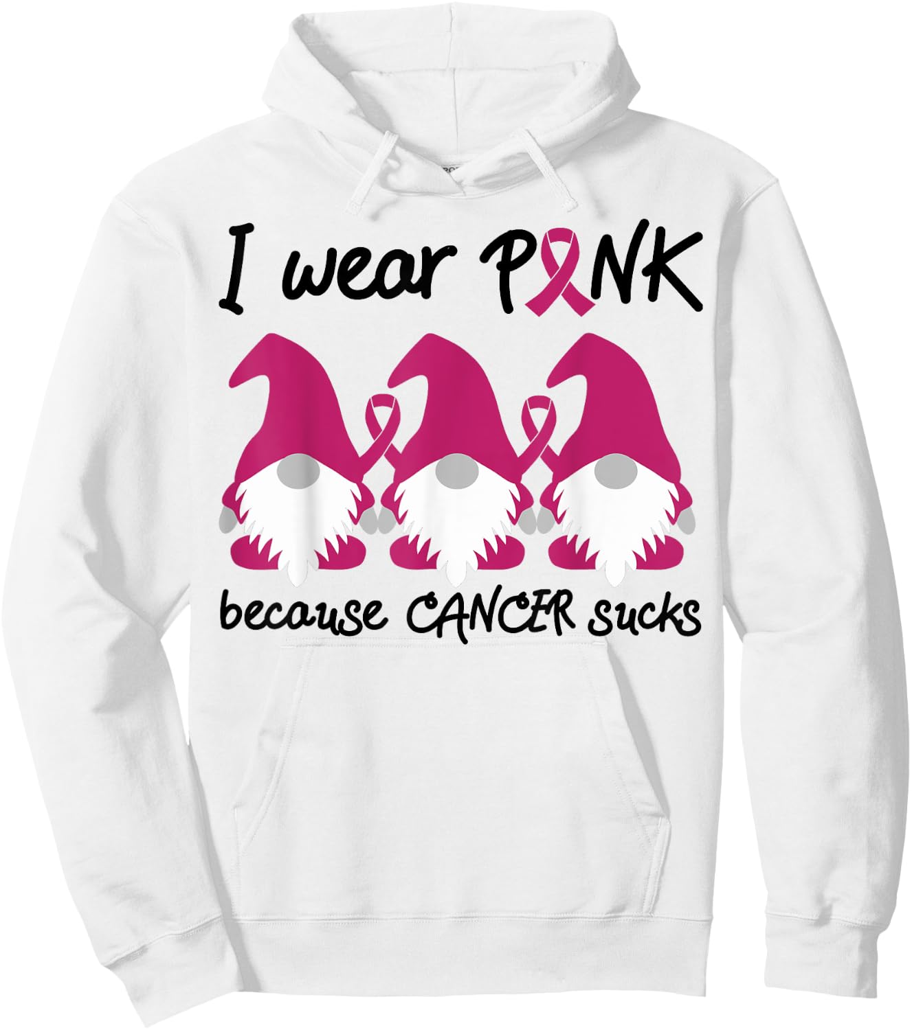 I Wear Pink Because Cancer Sucks Garden Gnomes Hoodie - Hoodie | White
