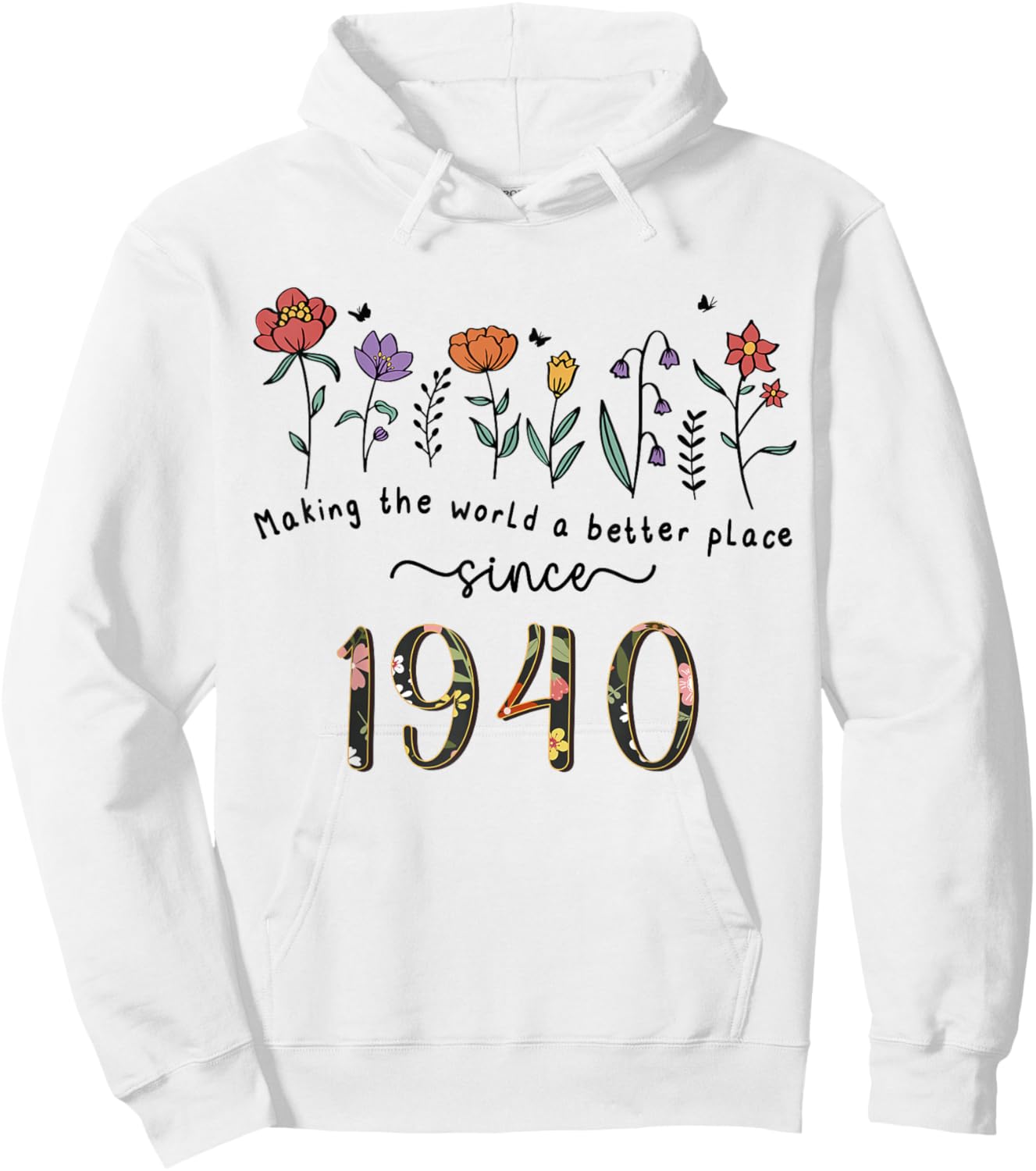 86th Birthday Making The World A Better Place Since 1940 Hoodie - Hoodie | White