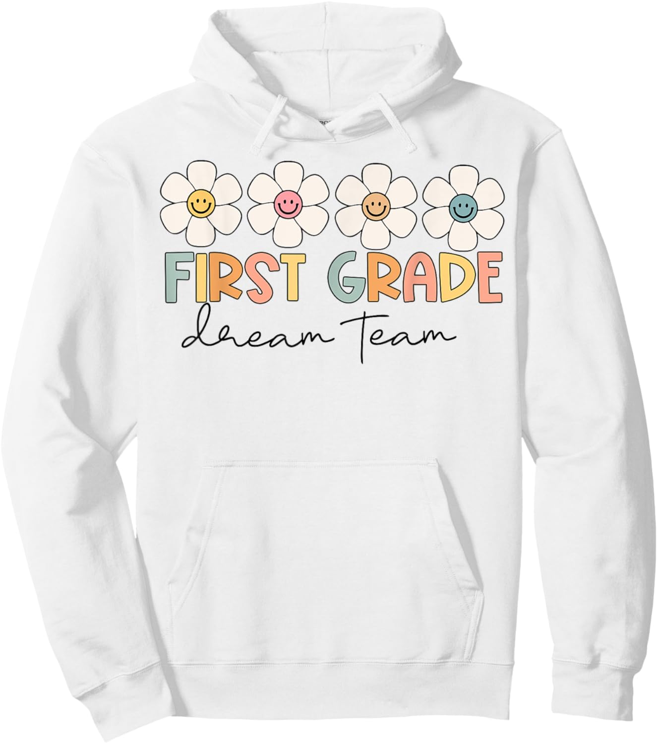 First Grade Dream Team Retro Back To School Teacher Student Hoodie - Hoodie | White