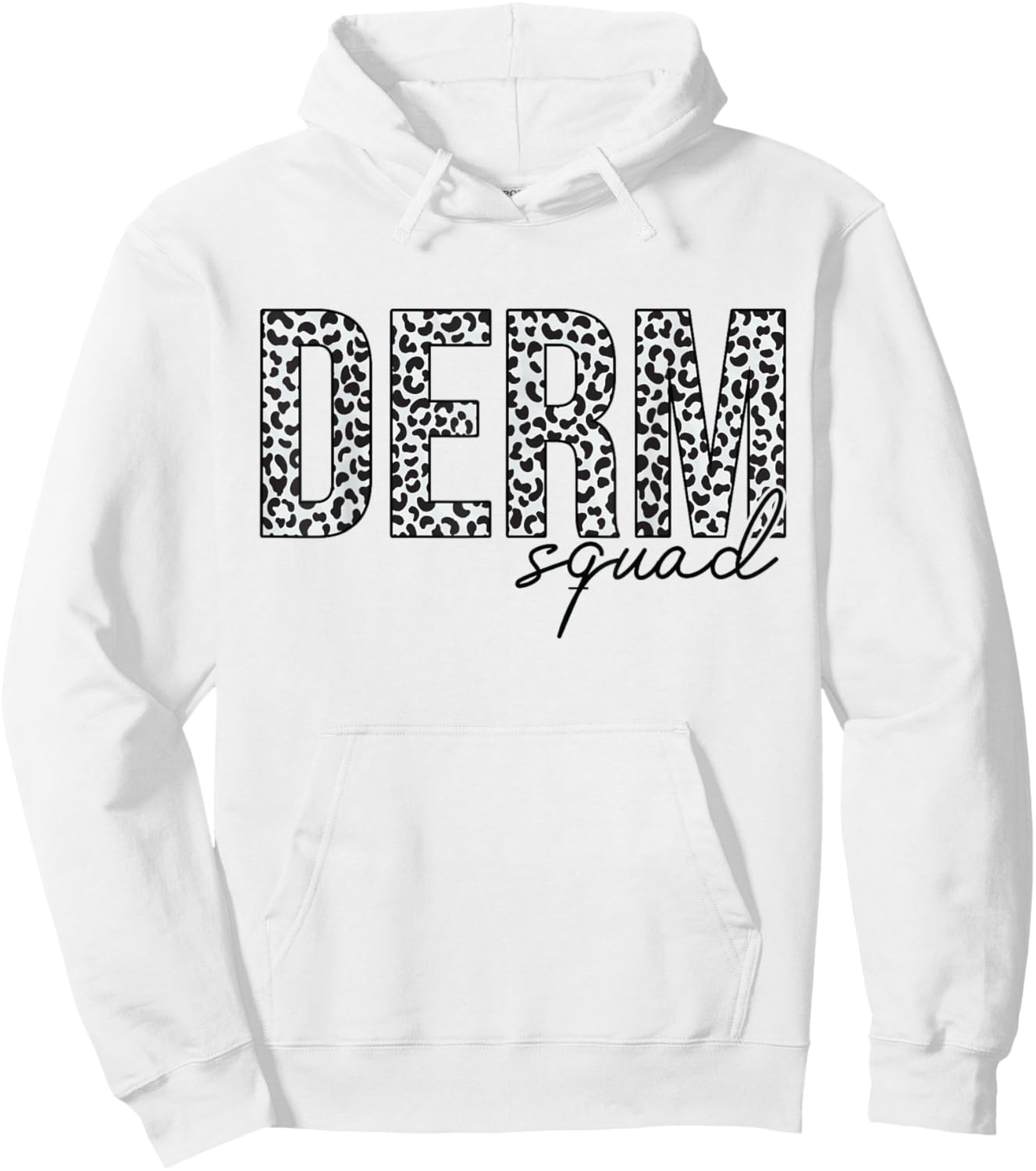 Derm Squad Cosmetic Dermatologist Dermatology Hoodie - Hoodie | White