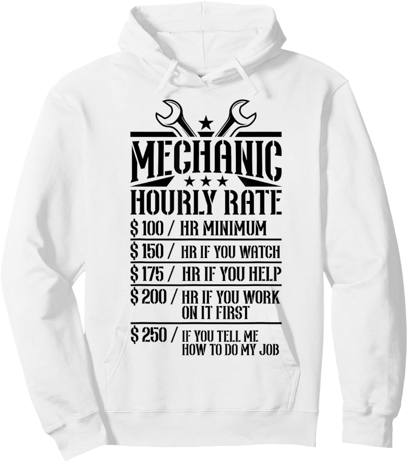 Funny Mechanic Hourly Rate Labor Rates Gift Hoodie - Hoodie | White