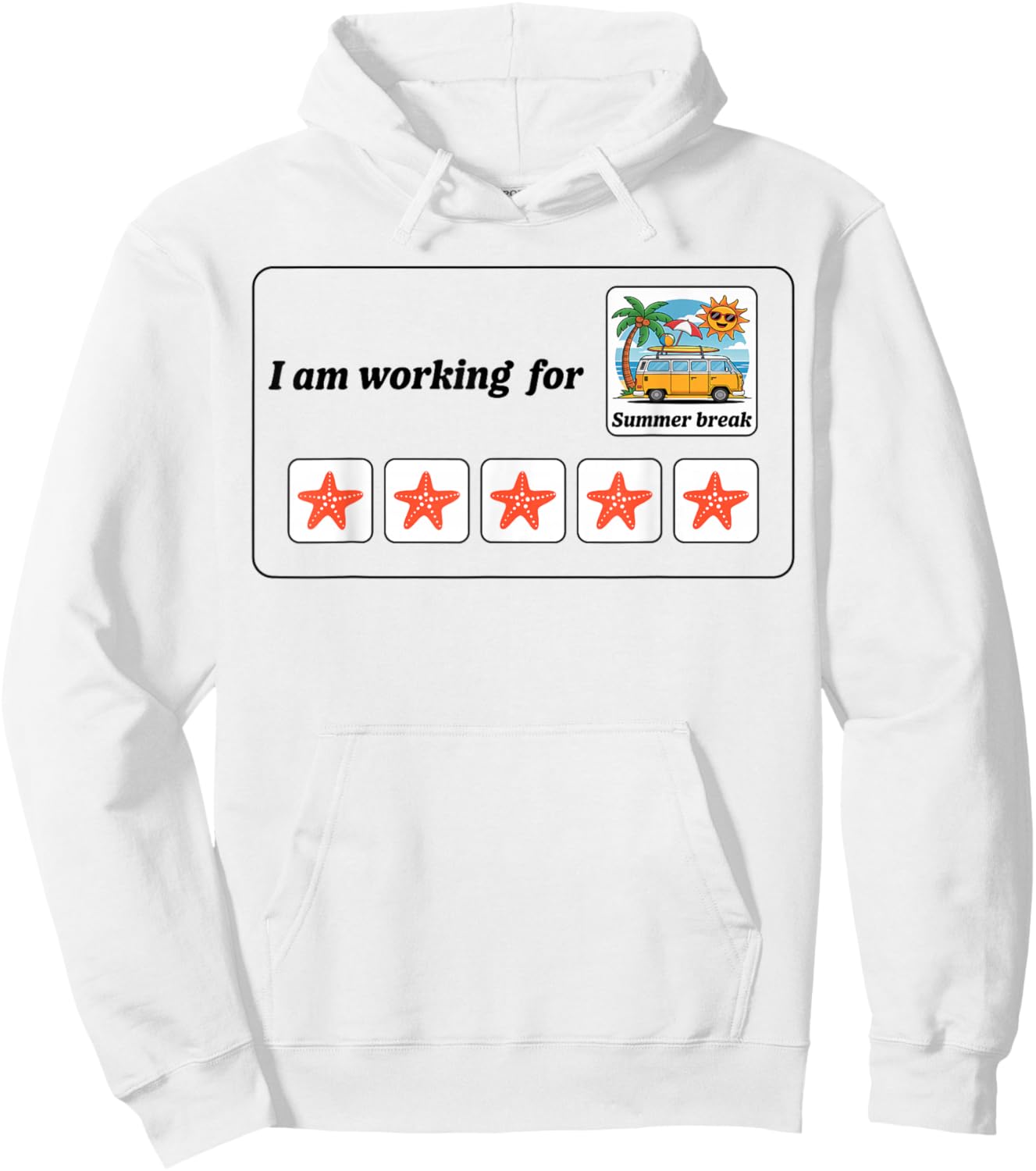 I'm Working For Summer Break Teacher Last Day Of School Hoodie - Hoodie | White