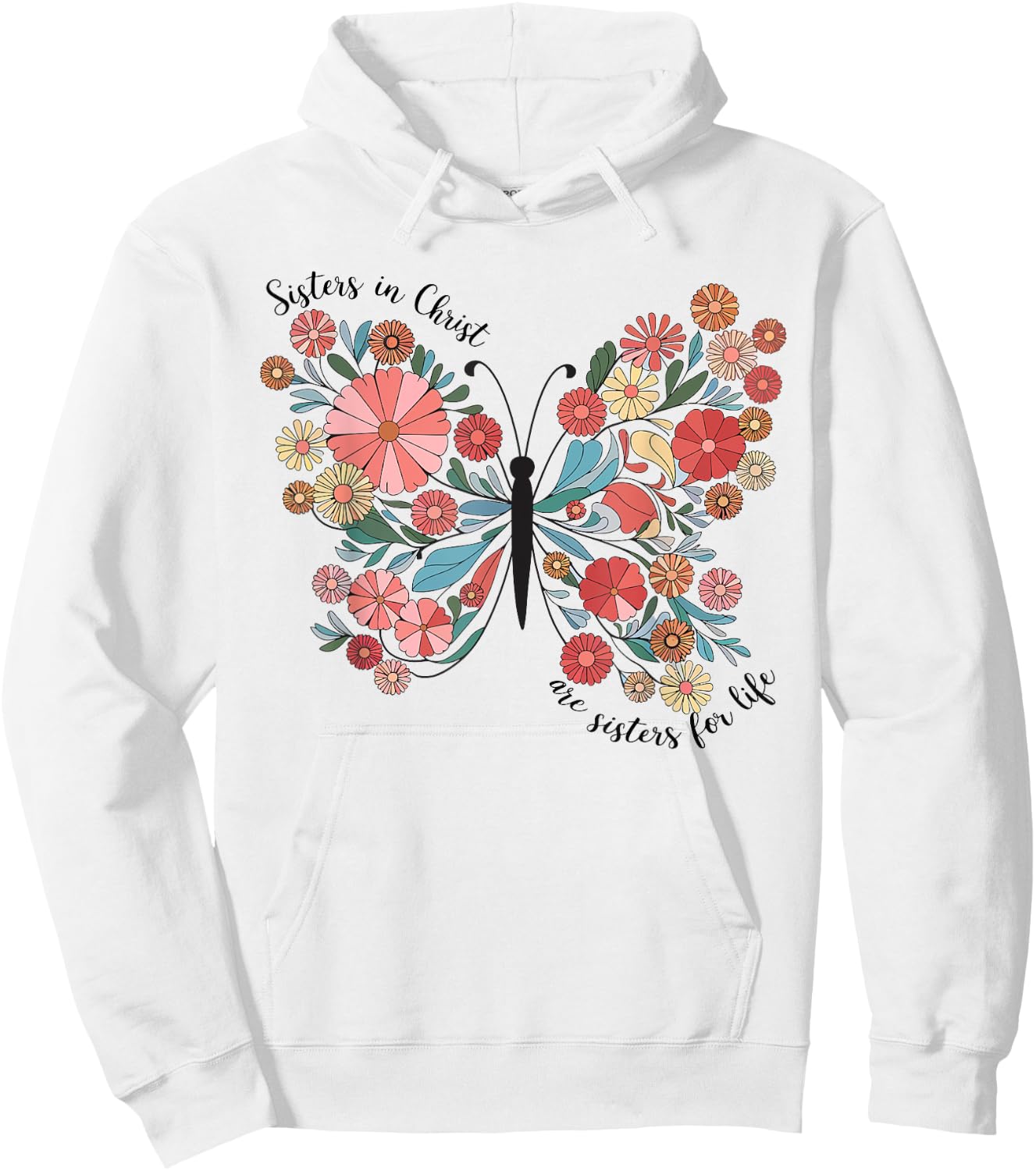 Sisters In Christ Christian Bible Verse Religious Butterfly Hoodie - Hoodie | White