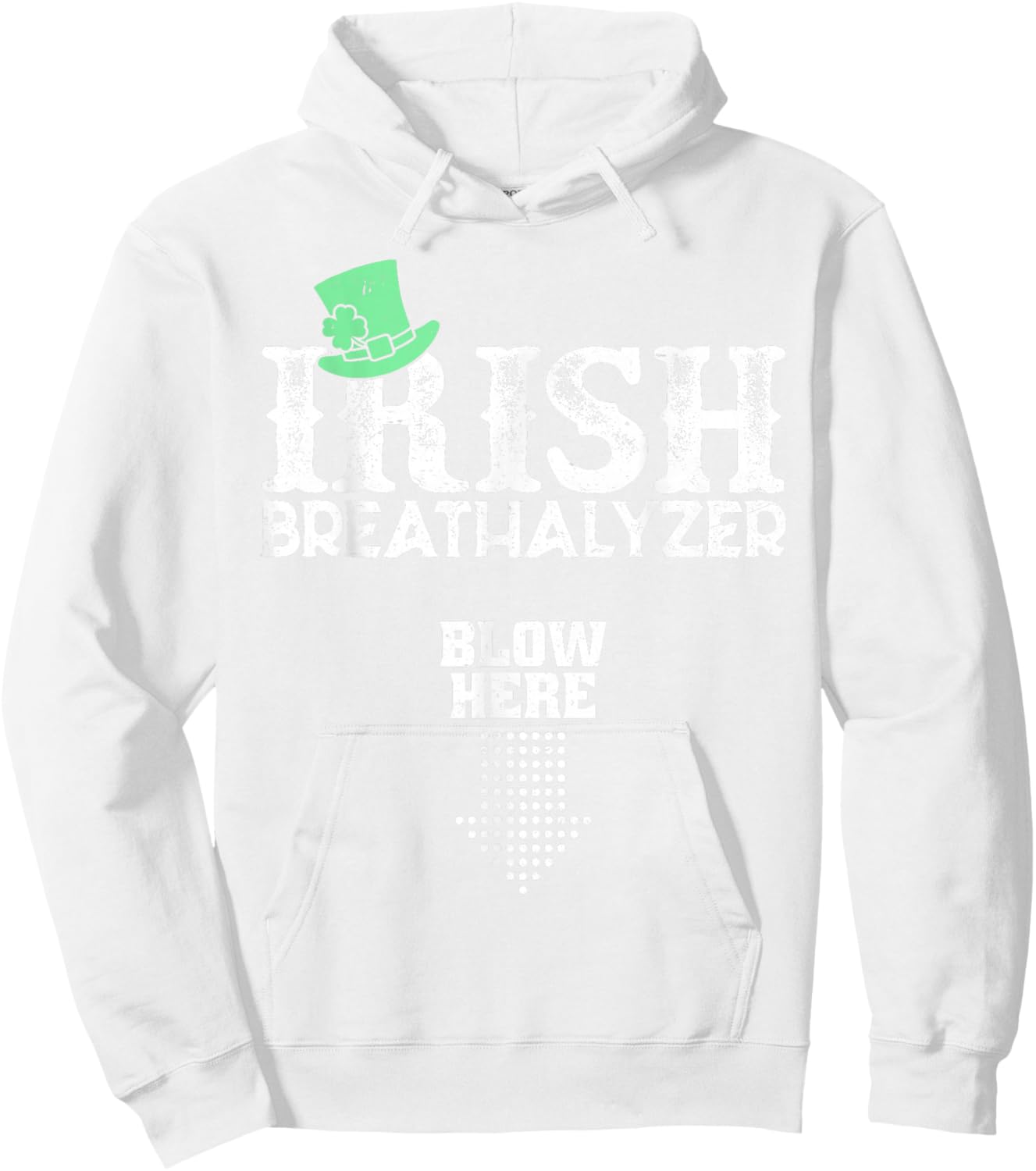 Irish Breathalyzer Blow Here St. Patrick's Day Drink Funny Hoodie - Hoodie | White
