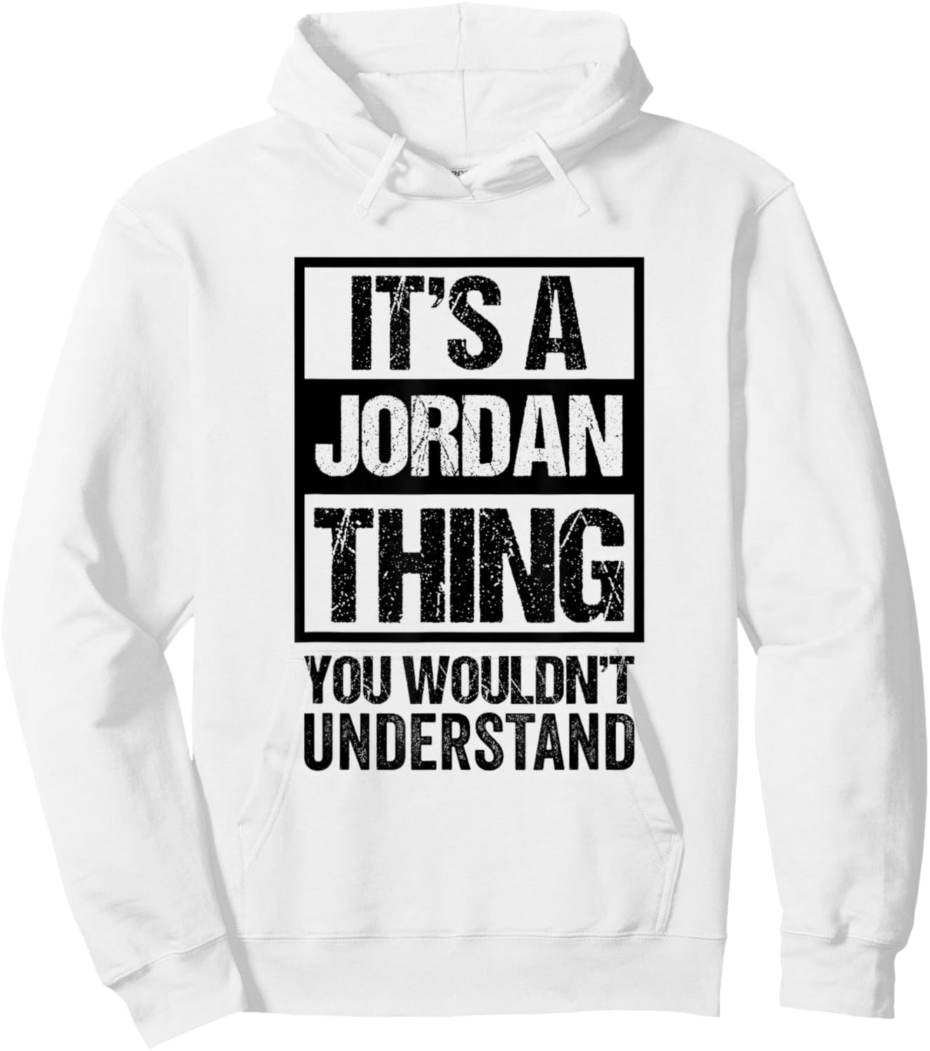 Fun Black Version It's A Jordan Thing Family Name Group Pic Hoodie - Hoodie | White