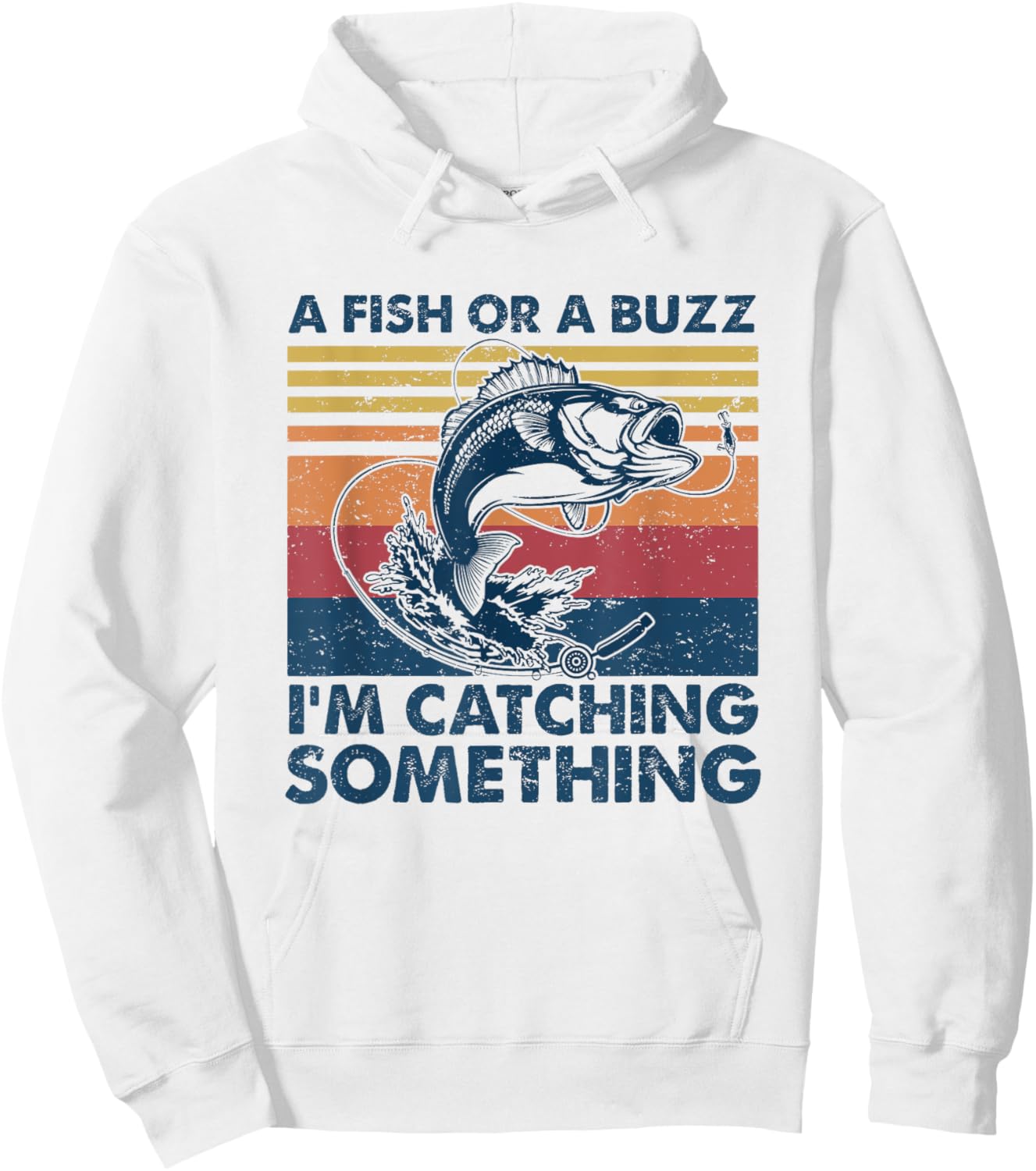 A Fish Or A Buzz I'm Catching Something Funny Bass Fishing Hoodie - Hoodie | White