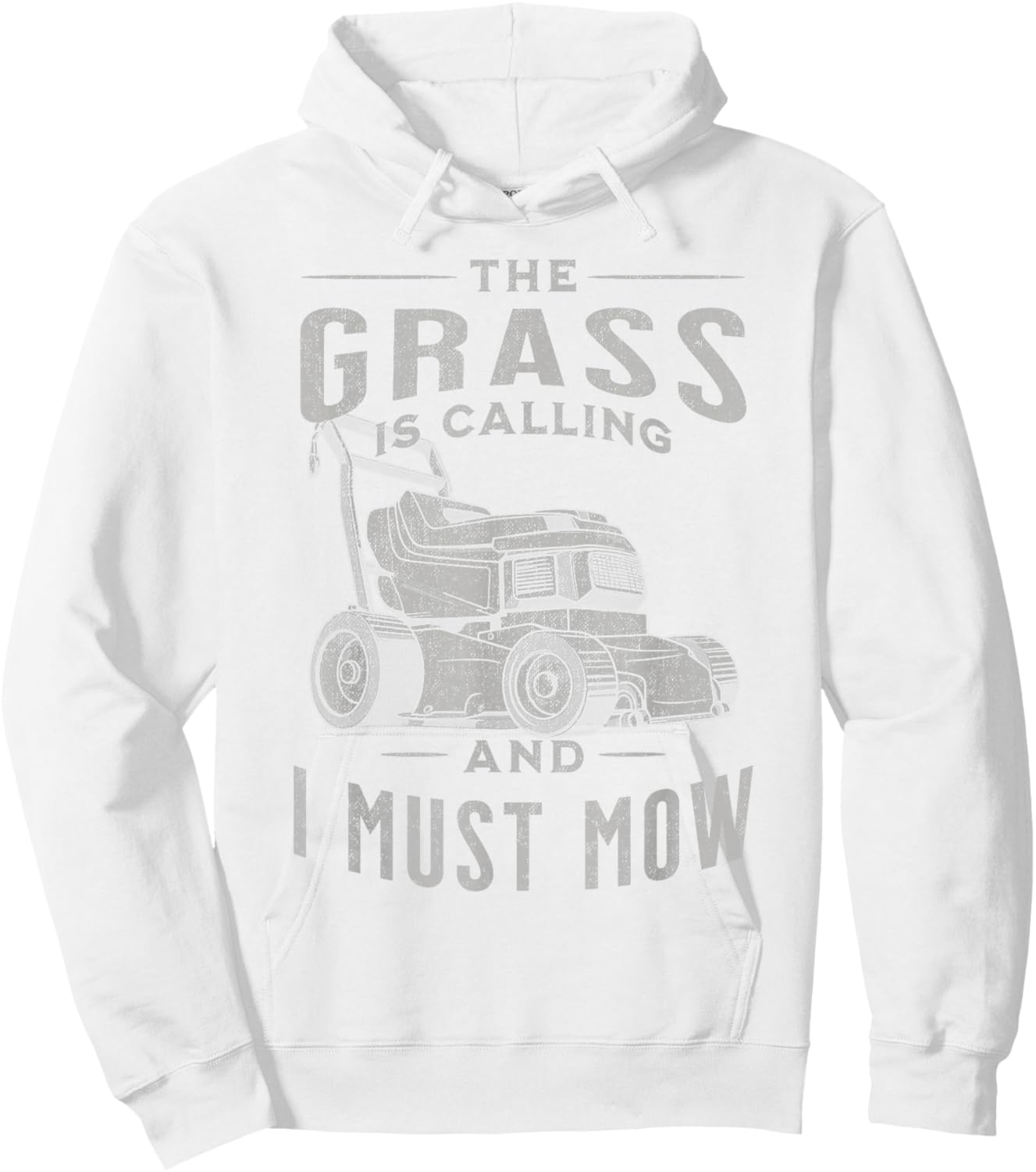 Funny Lawn Mowing Lovers The Grass Is Calling And I Must Mow Hoodie - Hoodie | White