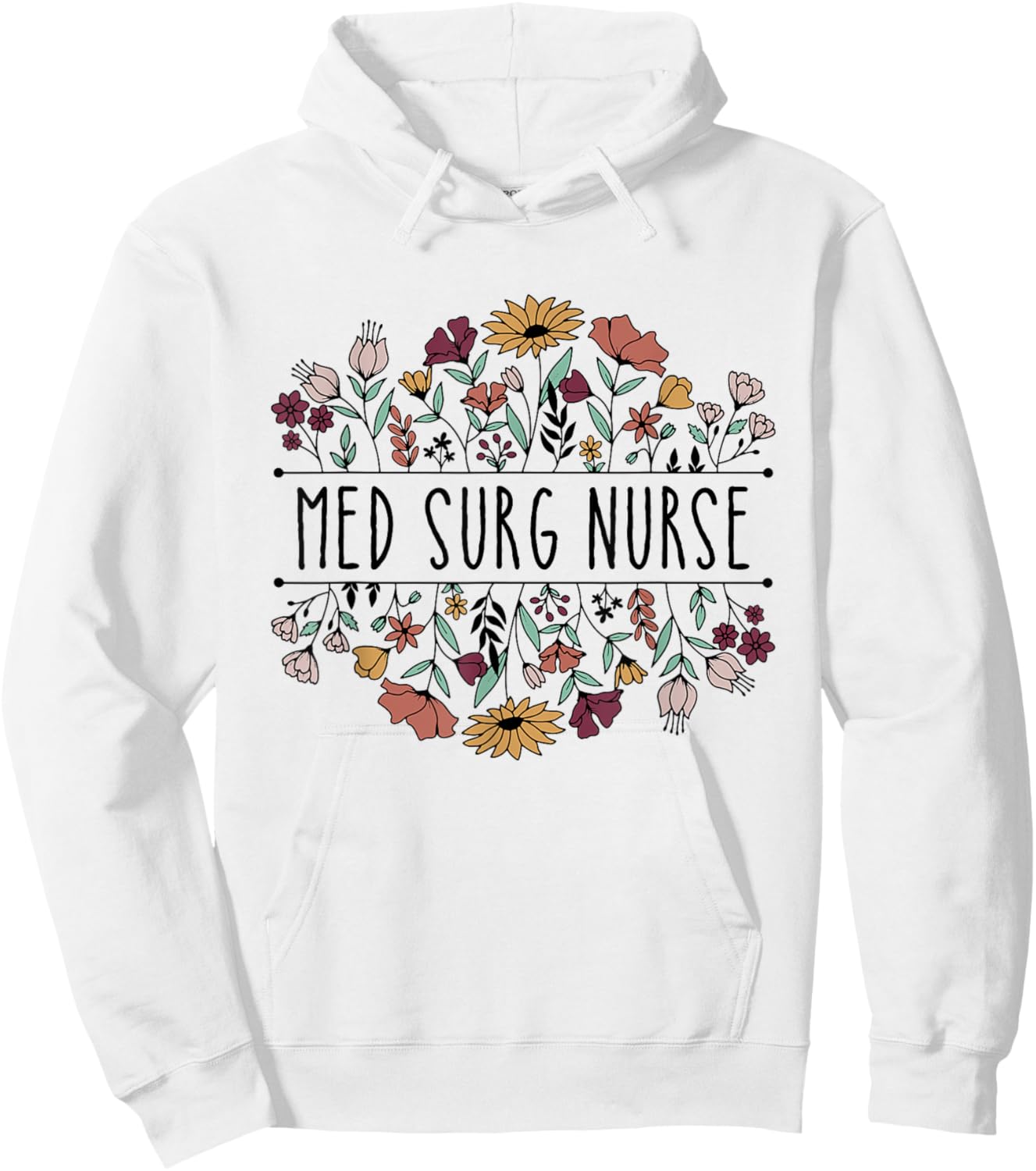 Med Surg Nurse Medical Surgical Nursing Appreciation Hoodie - Hoodie | White