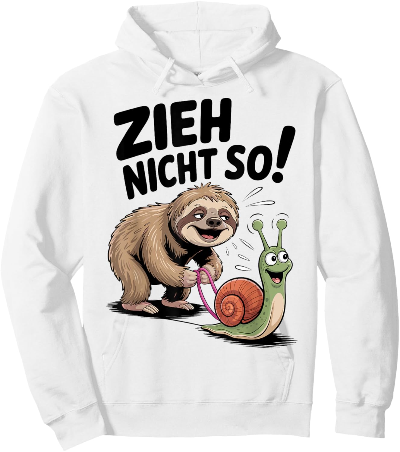Zieh Nicht So Spruch Faultier mit süßer Schnecke Fun Hoodie - Hoodie | White