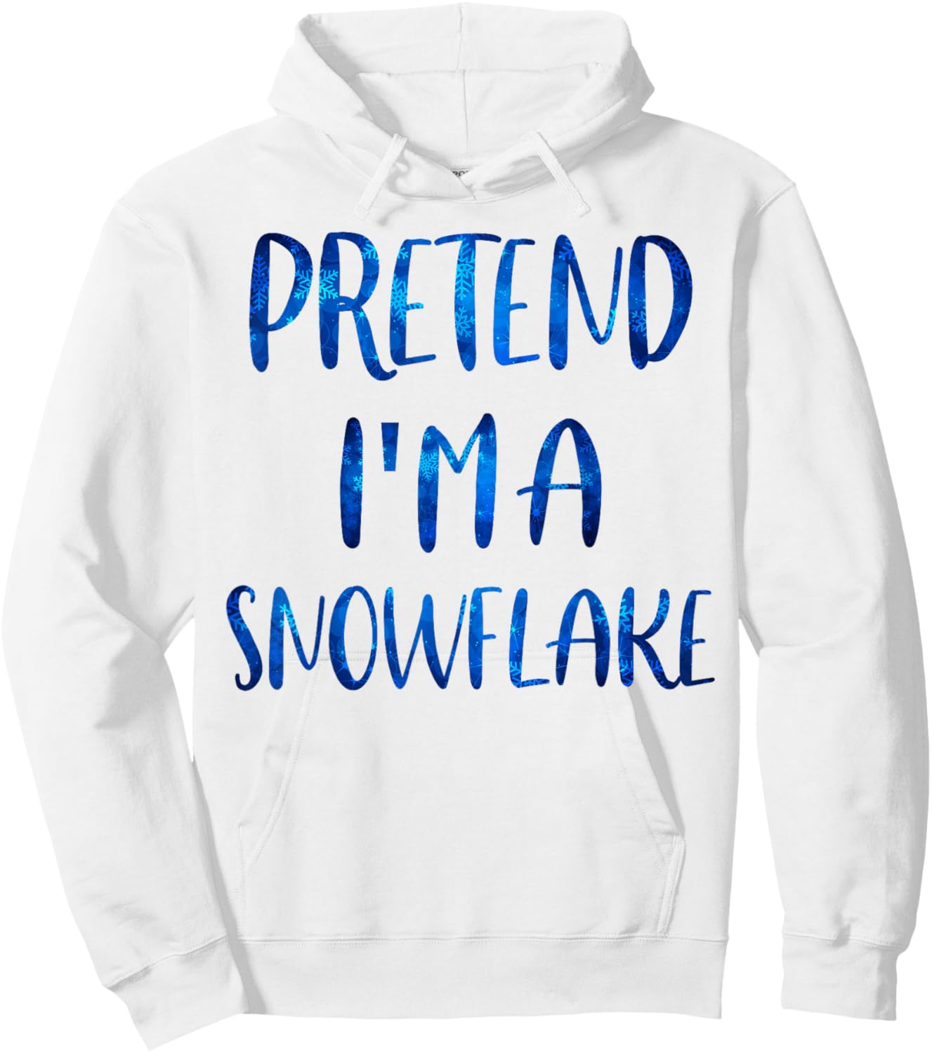 Pretend I'm A Snowflake Costume Halloween Simple Snow-Flake Hoodie - Hoodie | White