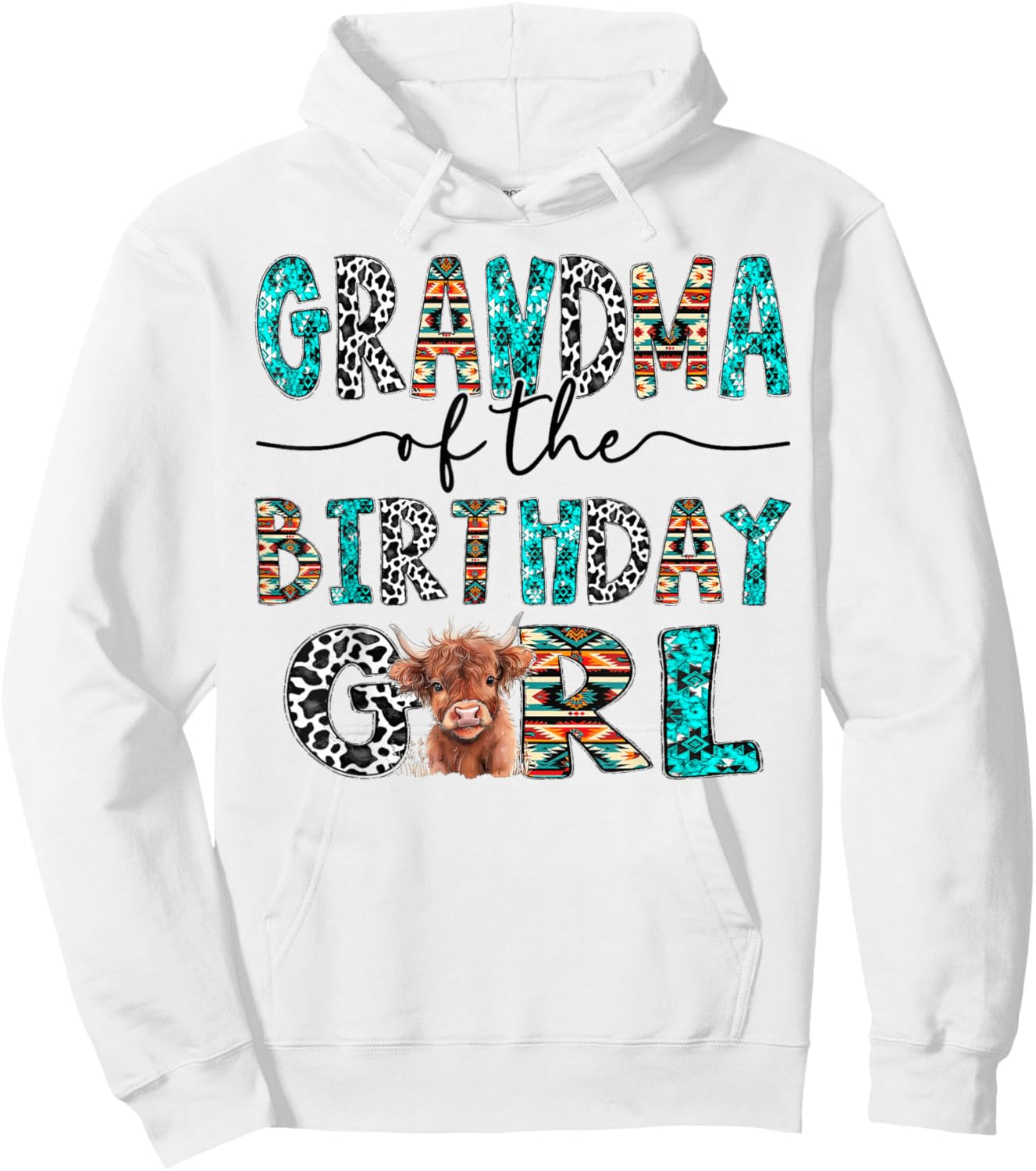 Grandma Of The Birthday Girl Highland Cow 1St Birthday Hoodie - Hoodie | White