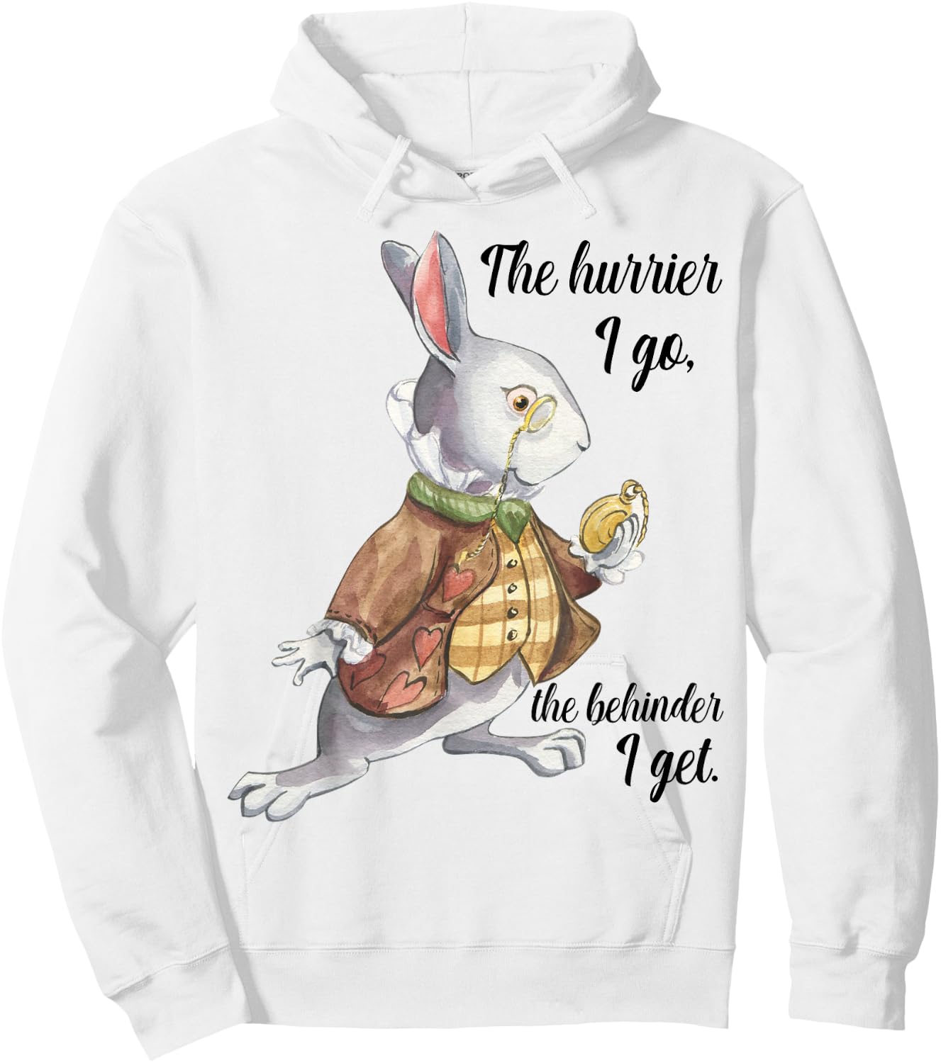 Alice in Wonderland White Rabbit Late The Hurrier I Go Hoodie - Hoodie | White
