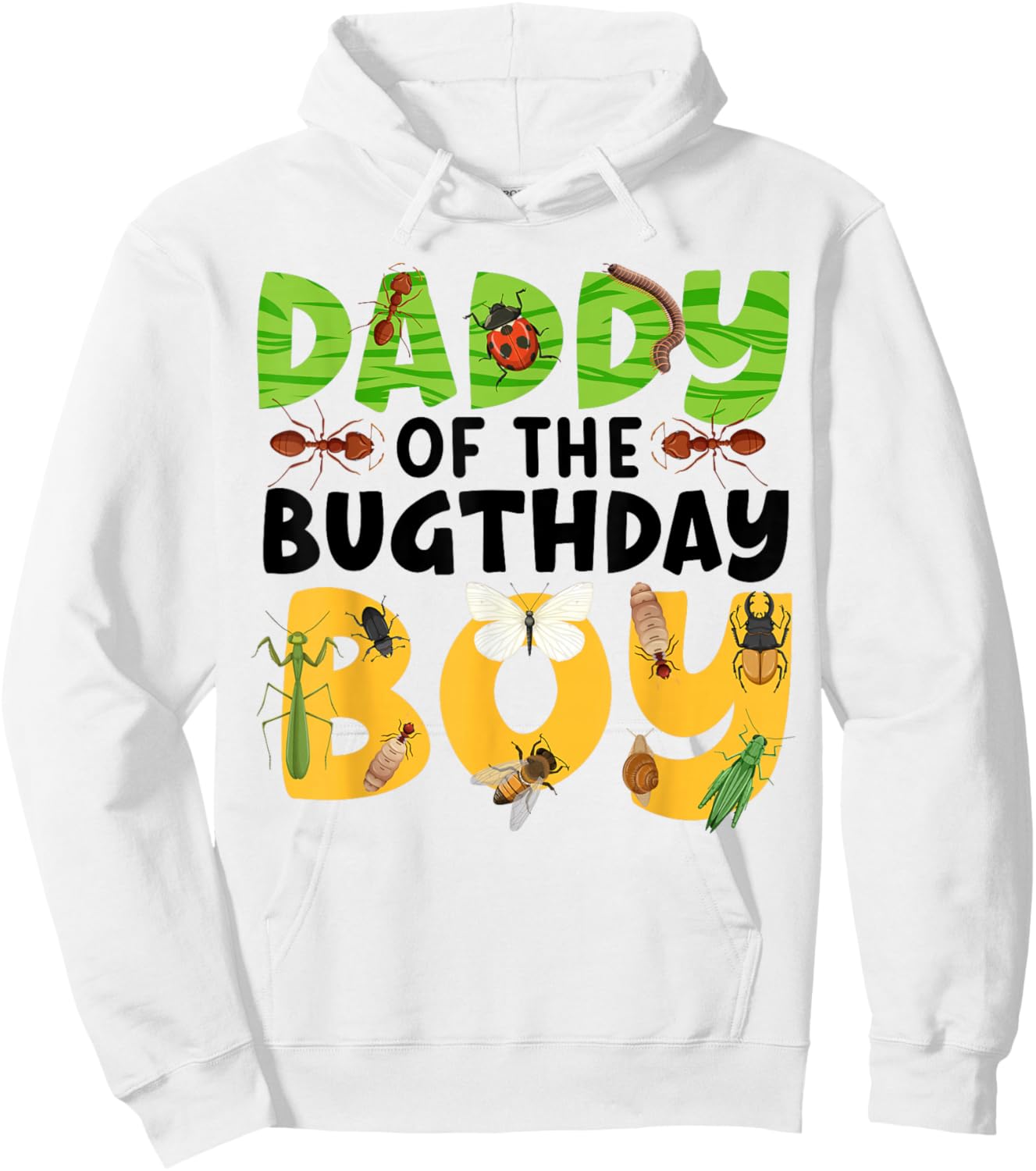 Daddy of the Bugthday Boy Bug Bday Party Kids Insect Theme Hoodie - Hoodie | White