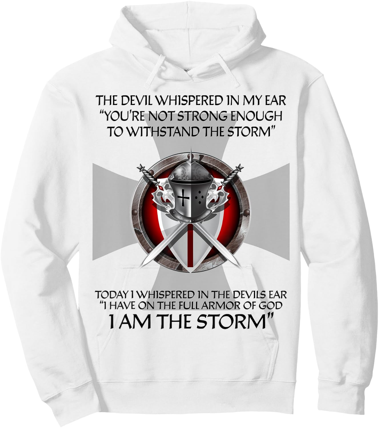 Religious Christian Bible Verse Gifts Sayings I Am The Storm Hoodie - Hoodie | White