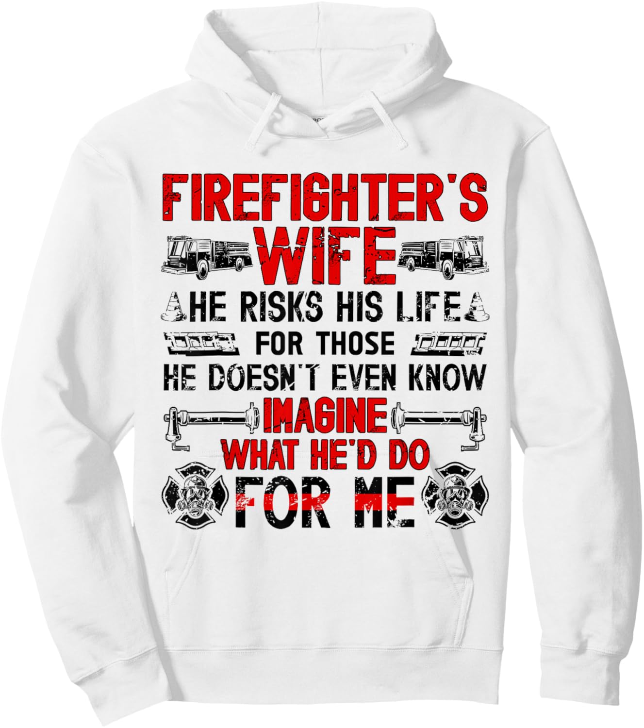 Firefighter's Wife of A Firefighter Wife Proud Fire Wife Hoodie - Hoodie | White