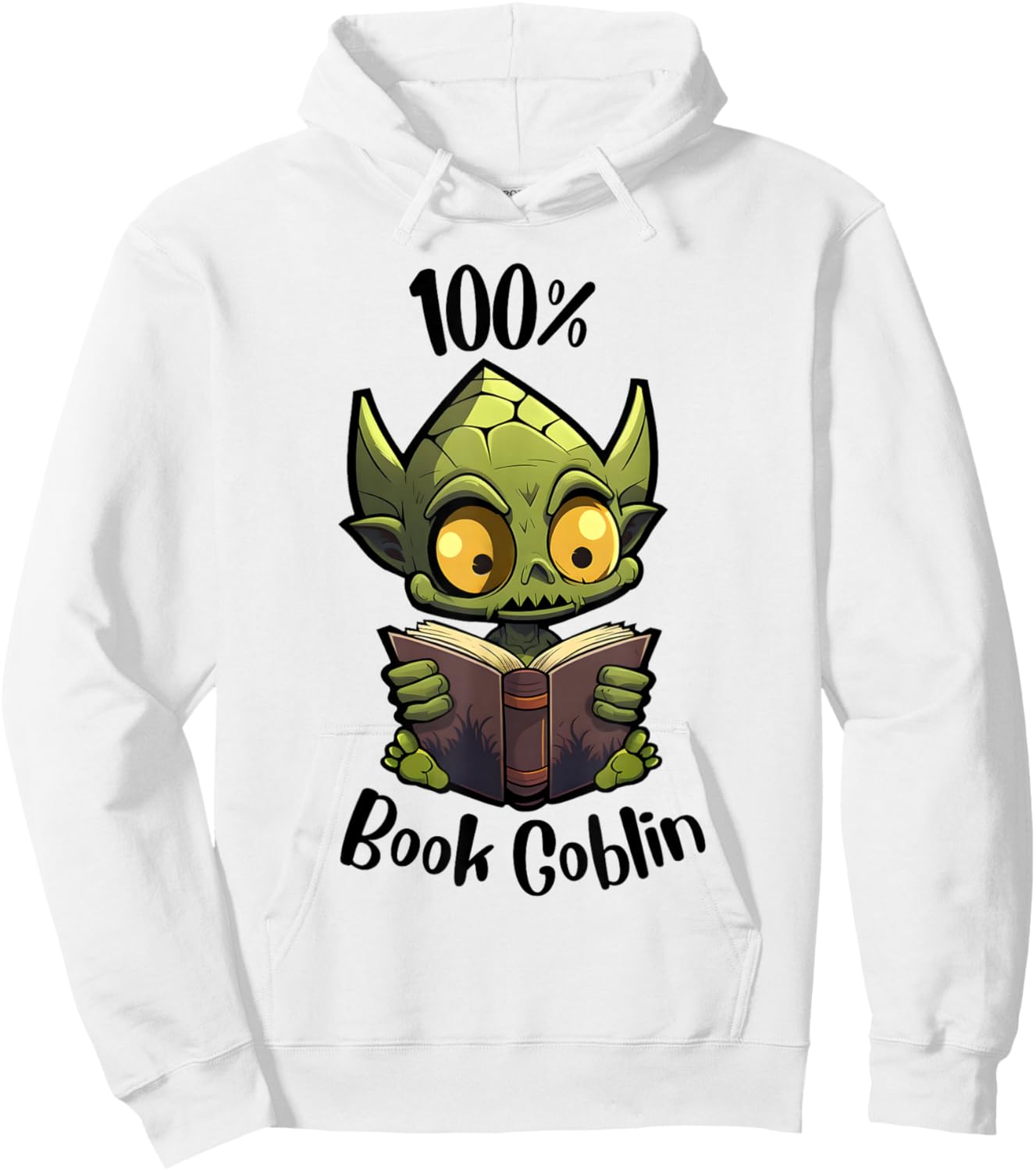 Jolly Fine Designs 100% Book Goblin, Cute Book Reader And Library Lover Hoodie - Hoodie | White