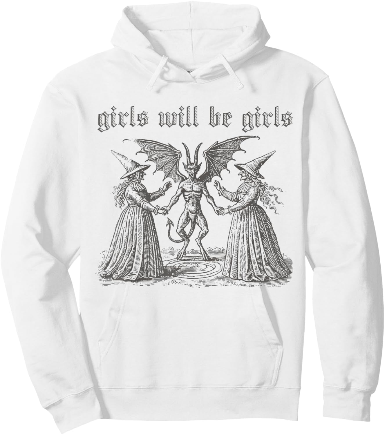 Girl Will Be Girls Witch Halloween Funny Witchy Vibes Women Hoodie - Hoodie | White